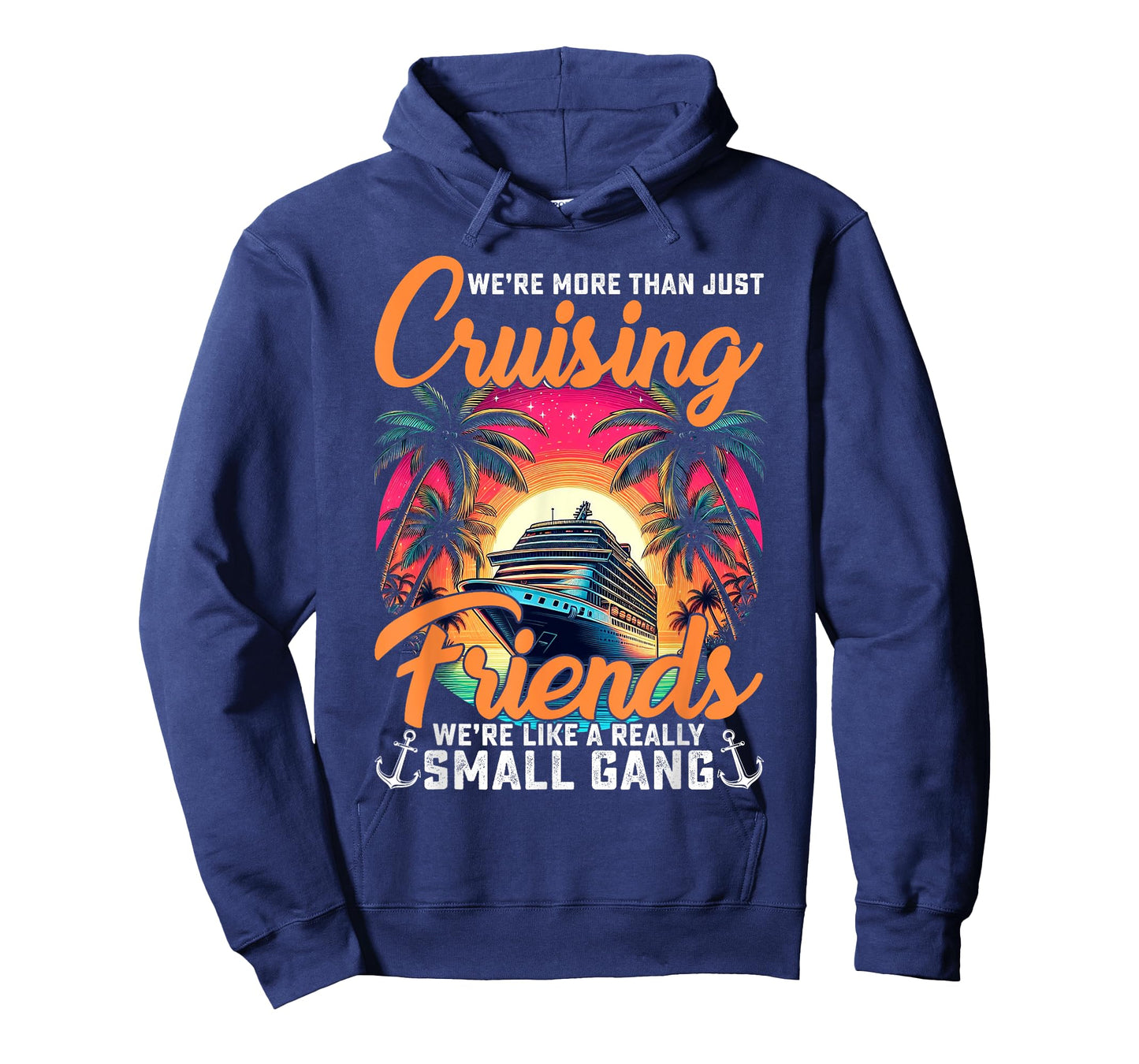 We're More Than Just Cruising Friends Funny Cruise Lover T-Shirt