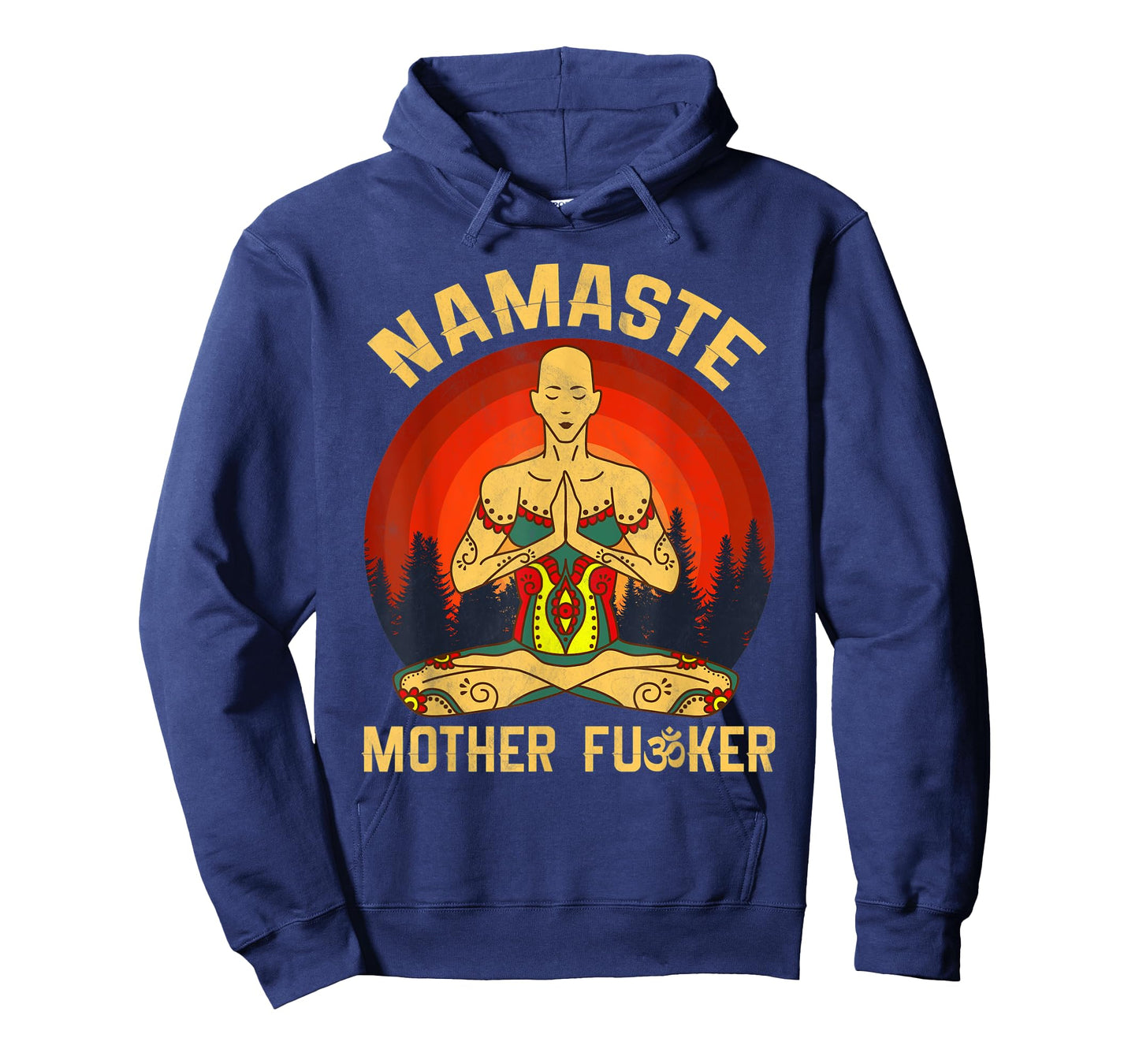 Namaste Mother Fucker Zen Meditation Yoga Buddhism Tradition T-Shirt
