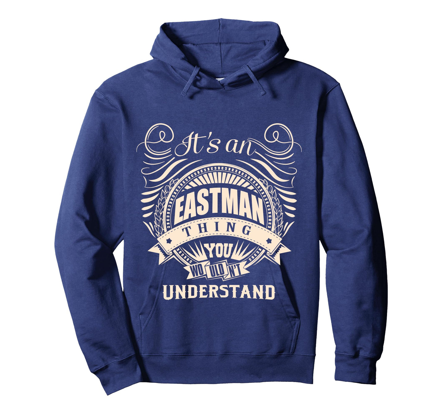 It's an EASTMAN thing you wouldn't understand Gifts Long Sleeve T-Shirt