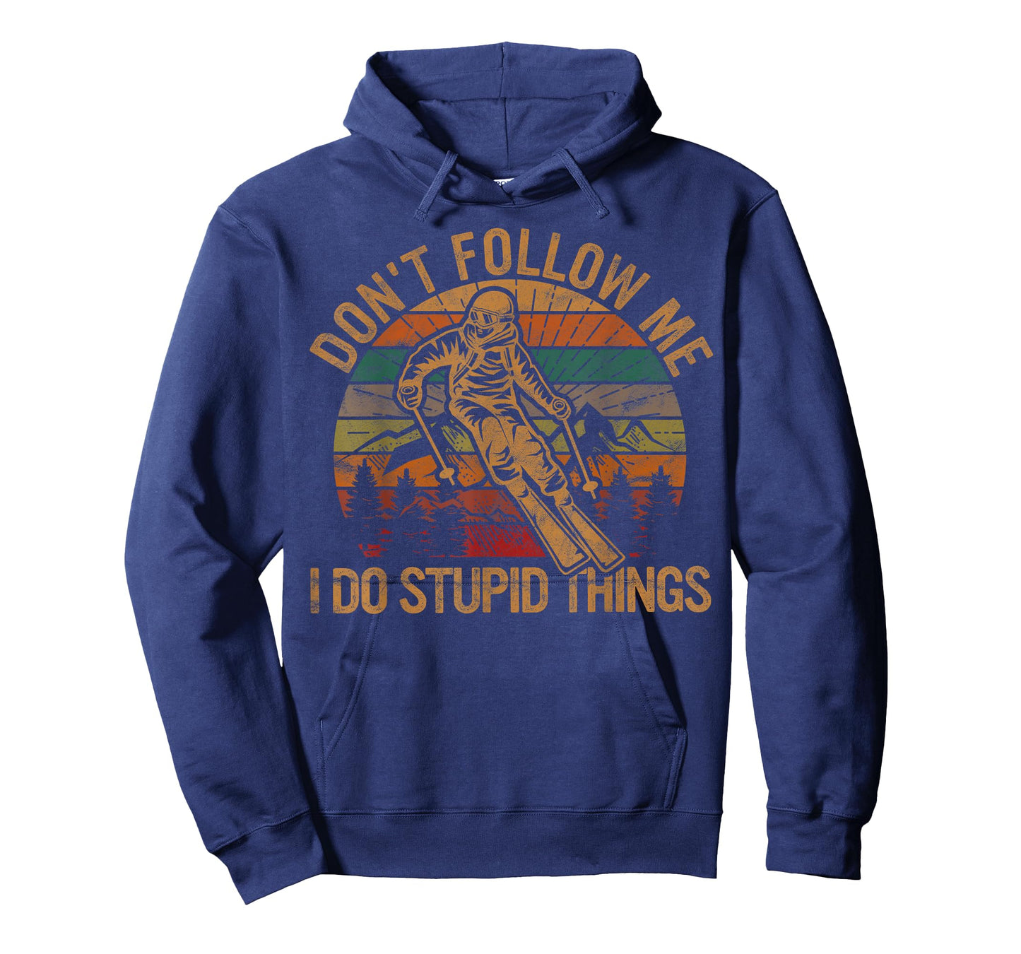 Don't Follow Me I Do Stupid Things Skiing Gift Ski Fan Skier T-Shirt