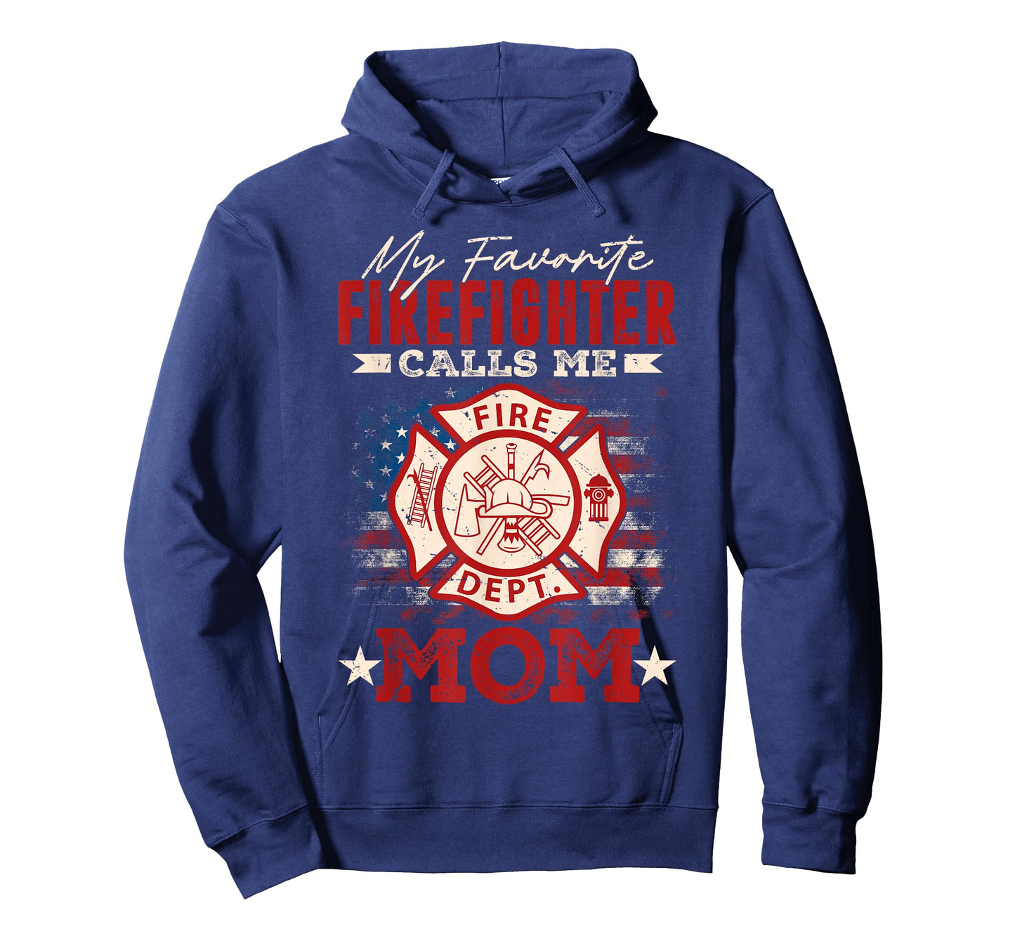 My Favorite Firefighter Calls Me Mom USA Flag Mothers Day T-Shirt