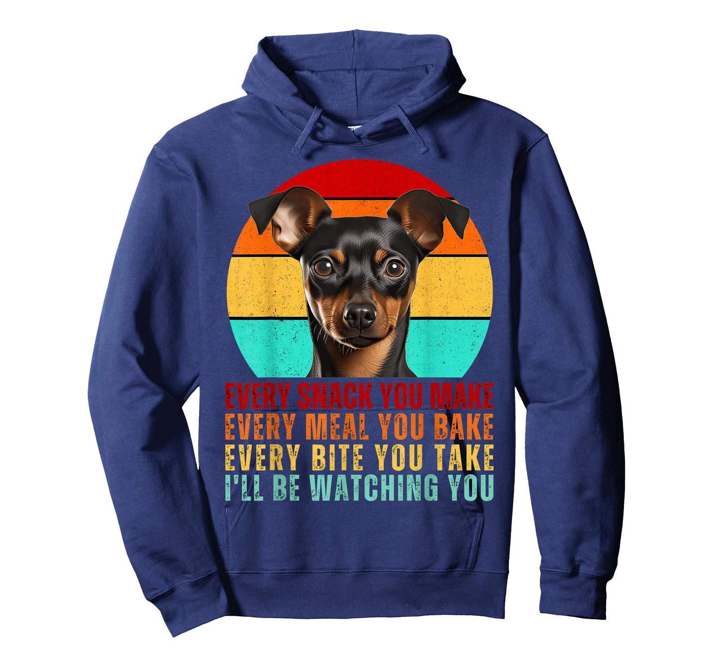 Funny Min Pin Dog Miniature Pinscher Mom or Dad Every Snack T-Shirt