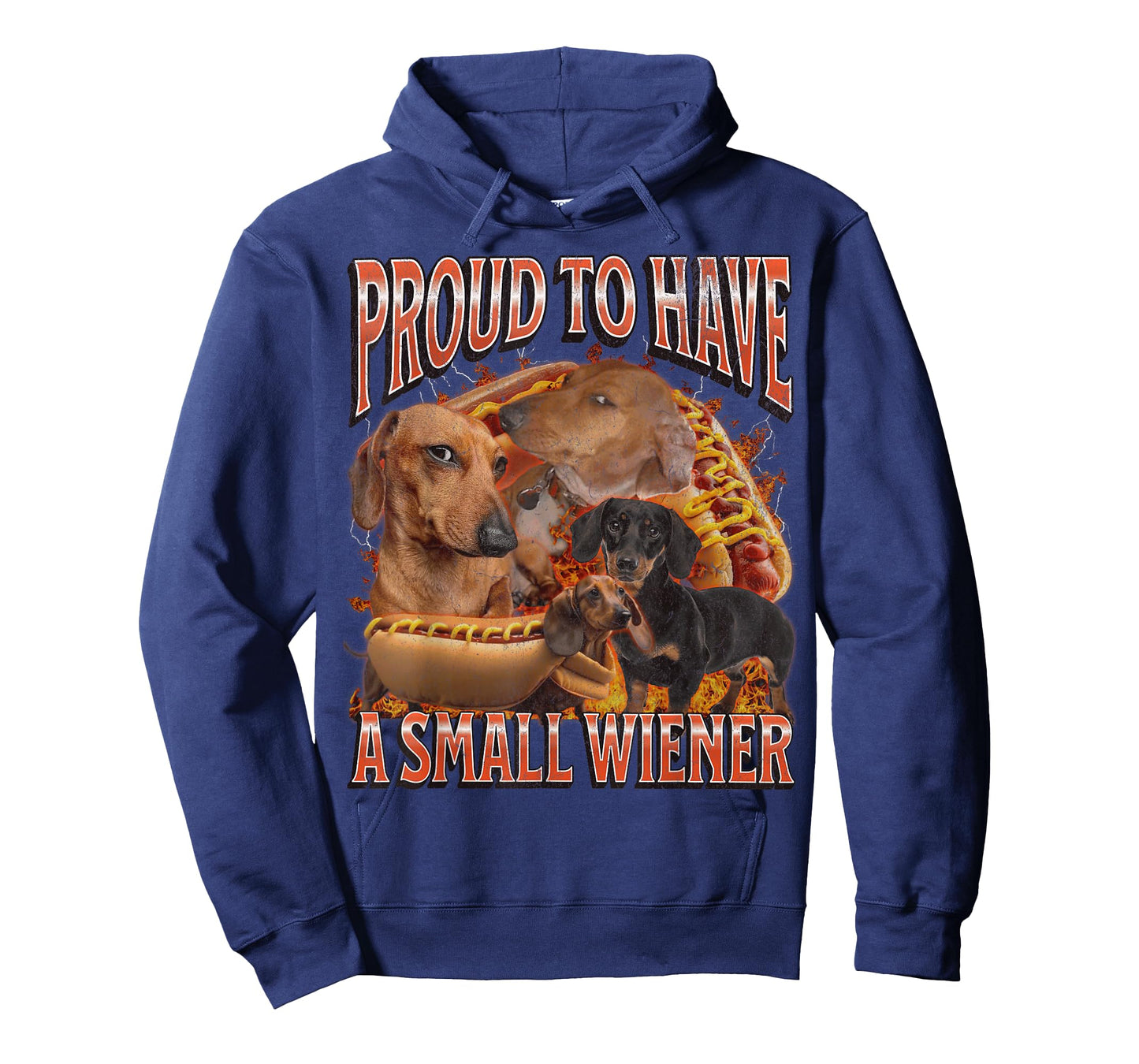 Proud To Have A Small Wiener Funny Offensive Dachshund T-Shirt