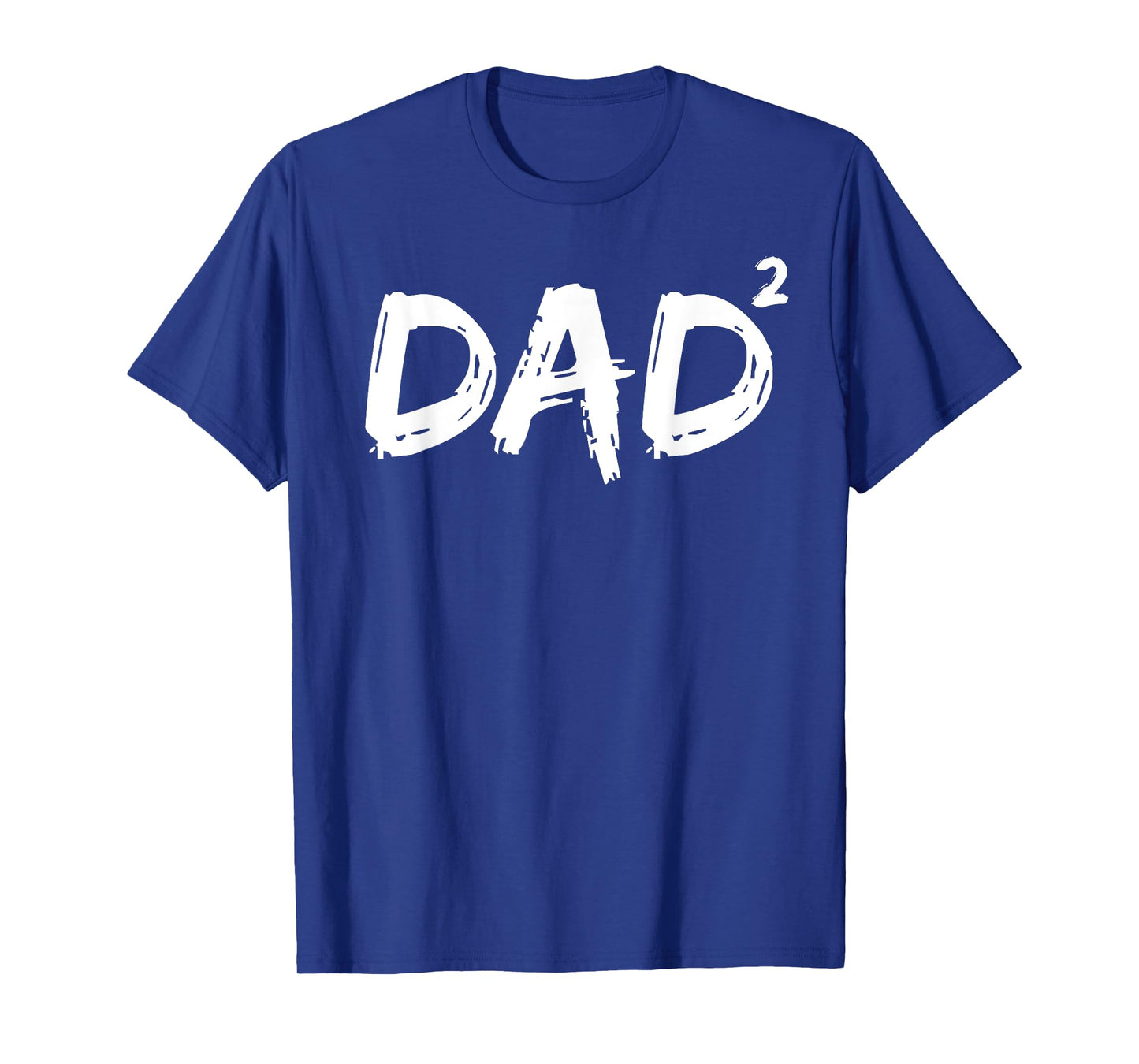 Dad Squared Shirt Funny Father of Two Kids Daddy Again Shirt T-Shirt