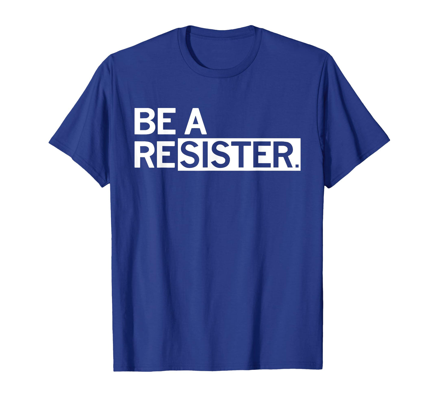 Be A Resister Be A Resistor T-Shirt