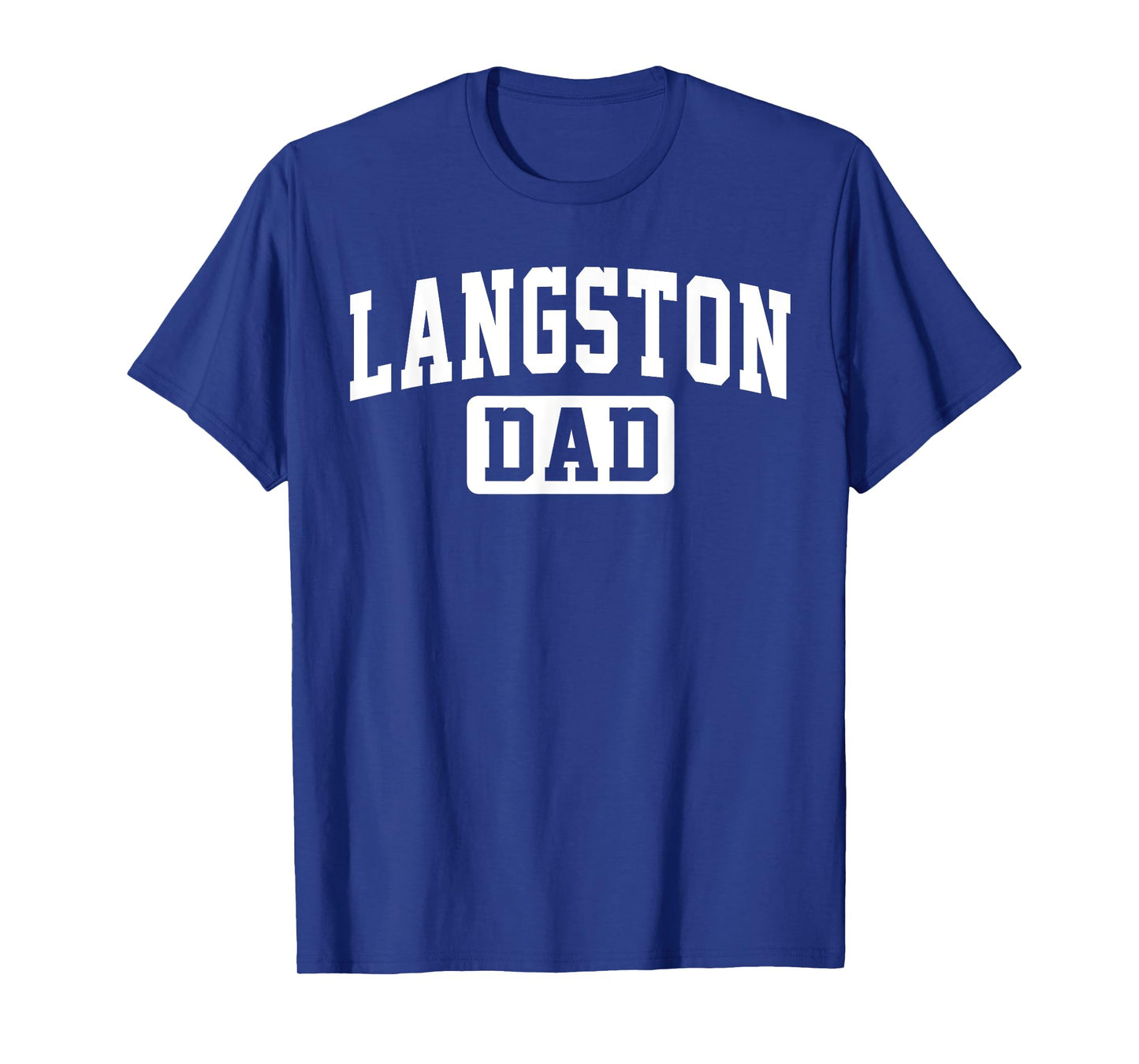 Langston University Dad Father Arch Vintage Family Men Women T-Shirt