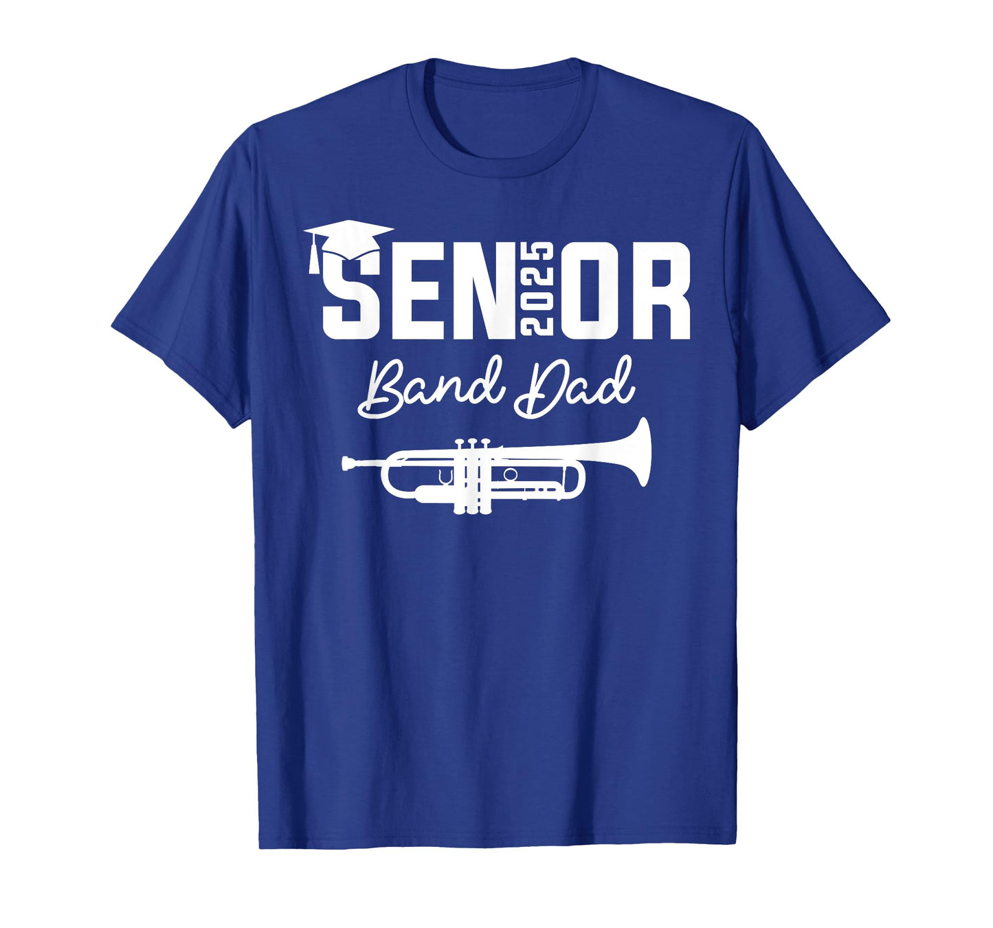 Senior Band Dad 2025 Marching Band Class Of 2025 Trumpet T-Shirt