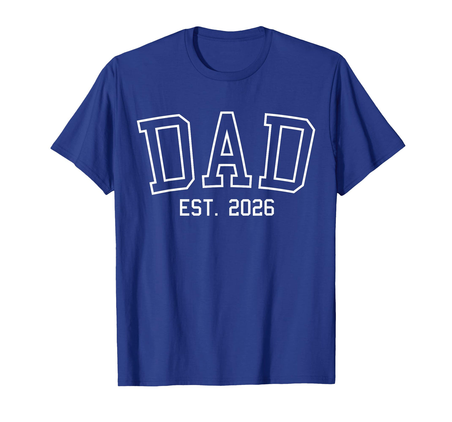 Promoted To Dad Est 2026 Daddy To Be First Time Dad 2026 T-Shirt
