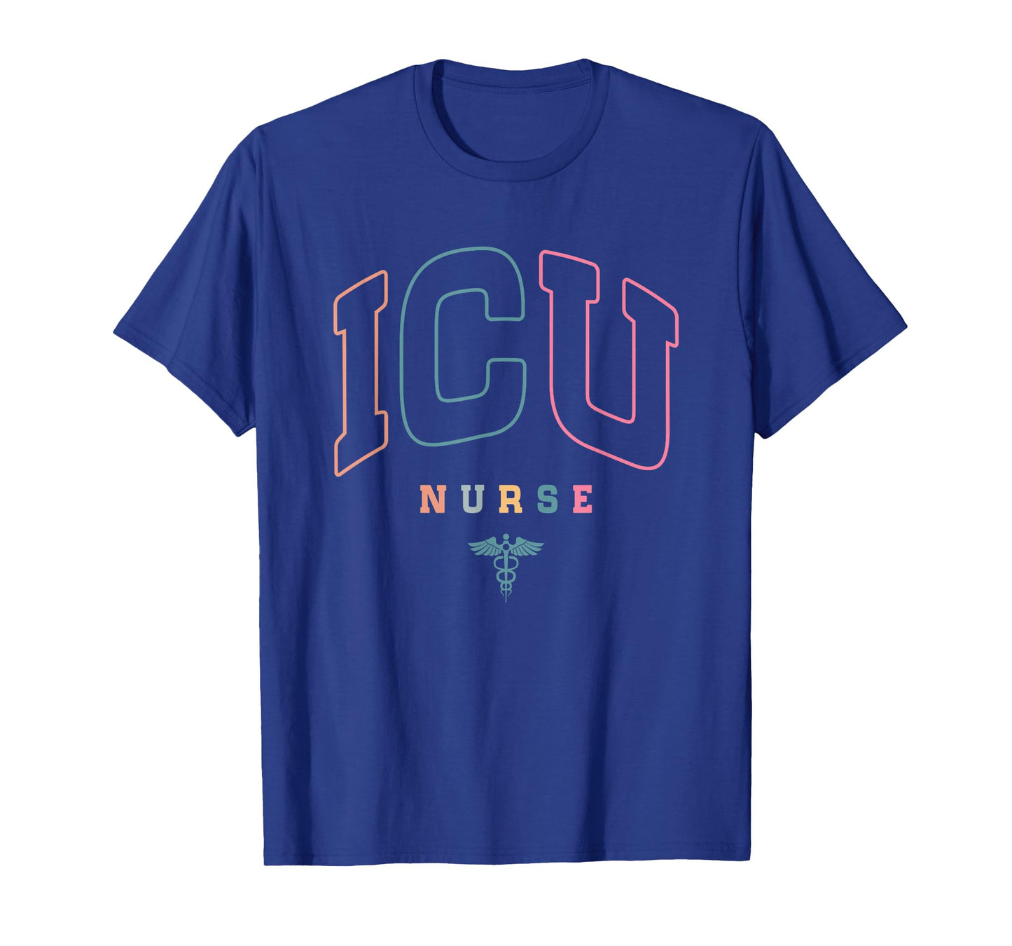 Funny ICU Nurse Intensive Care Unit Nurse Emergency Nurse T-Shirt