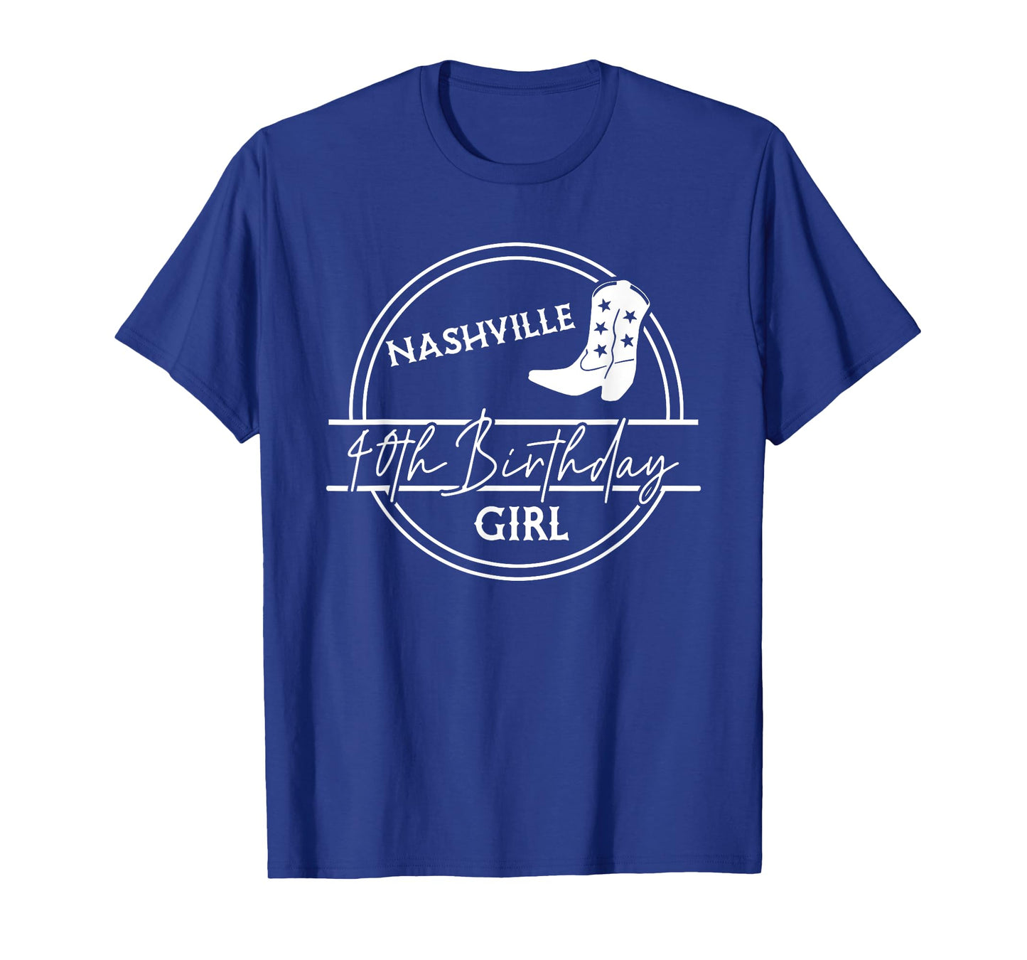 Nashville 40th Birthday Crew & Nashville 40th Birthday Girl T-Shirt