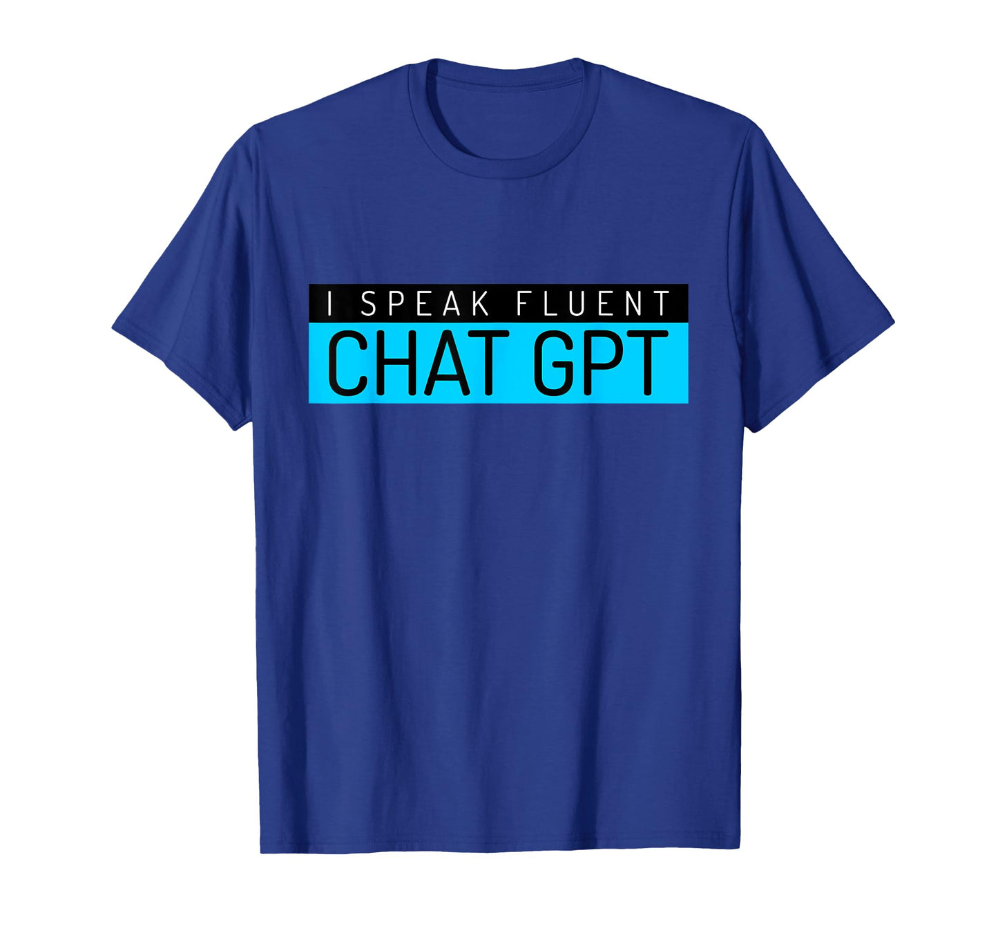 Funny Father's Day Nerd Gift Man Chat GPT Joke Gym Gift T-Shirt