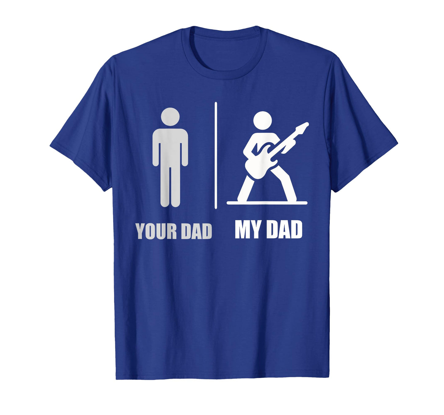 Your Dad My Dad Guitar Funny Rock Music Player Guitarist T-Shirt