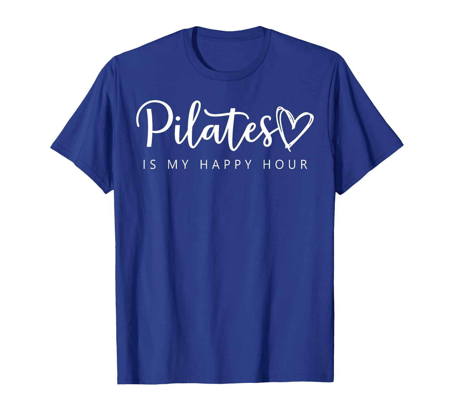 Pilates Is My Happy Hour T-Shirt