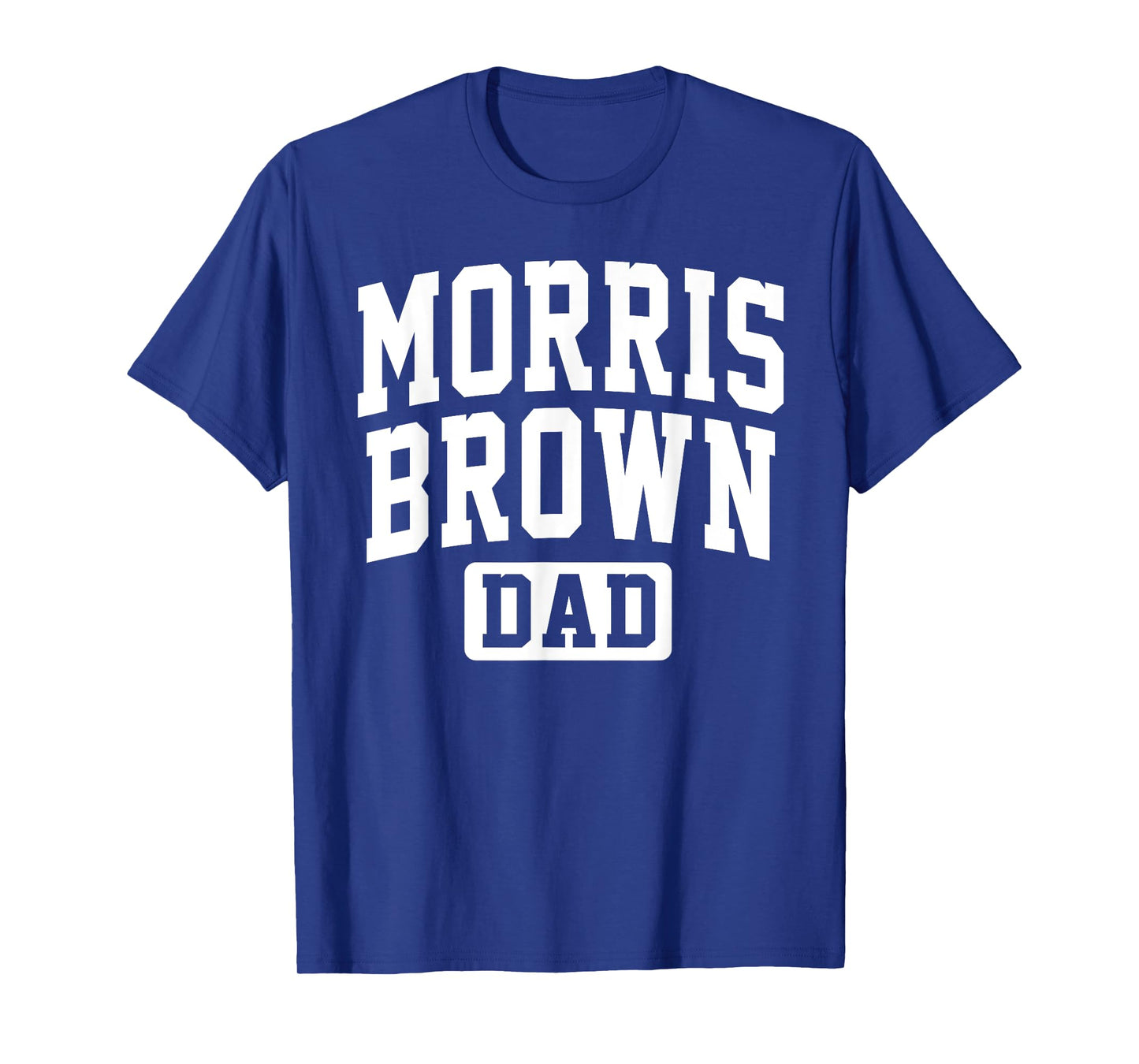 Morris Brown College Dad Father Arch Vintage Family for Men T-Shirt