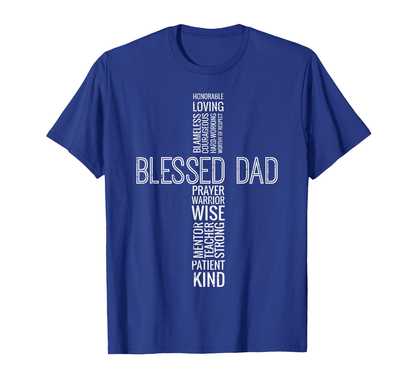 Fathers Day Blessed Dad Cross Words Christian Papa Daddy Men T-Shirt