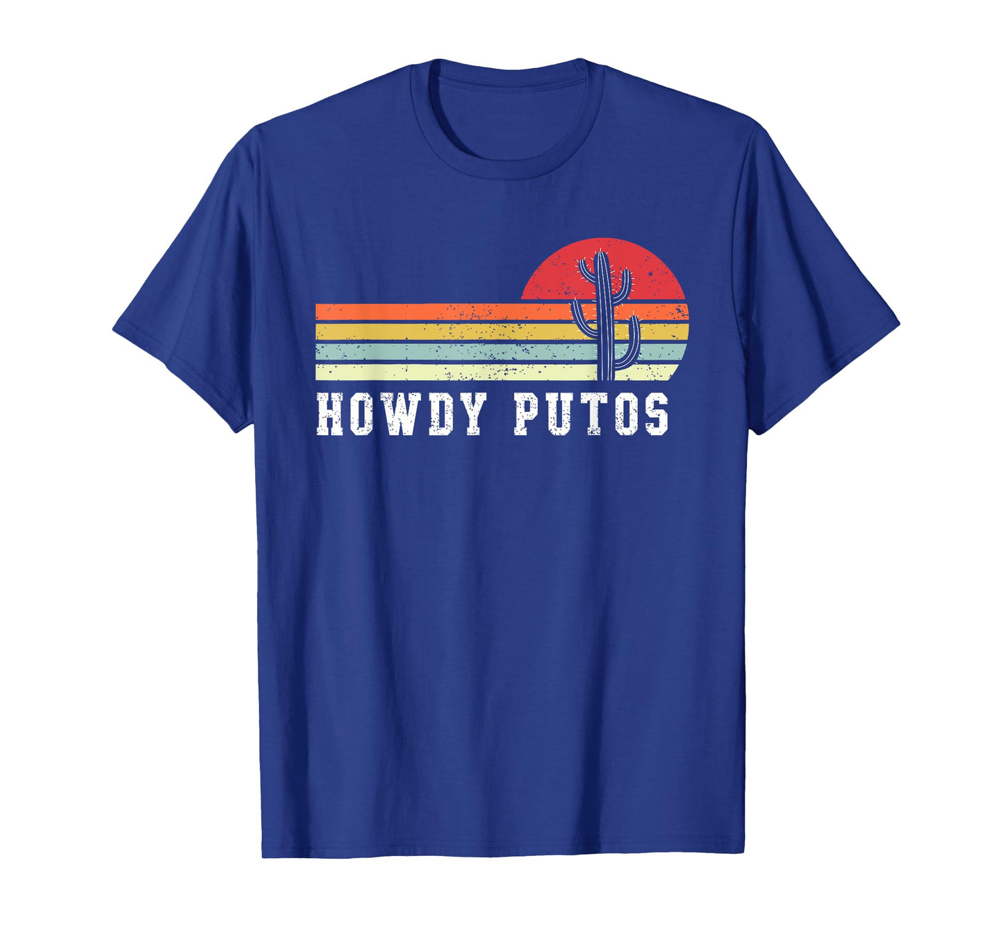 Howdy Putos Funny Cactus Retro Sunset Vintage T-Shirt