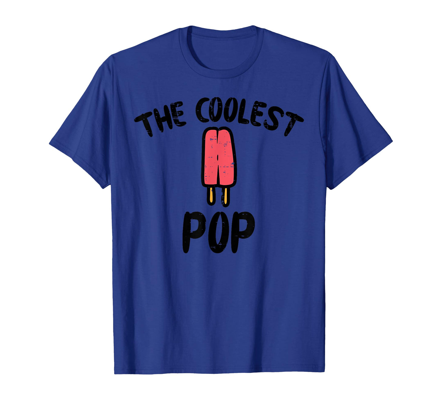 Fathers Day The Coolest Pop Popsicle Ice Cream Grandpa Dad T-Shirt for Men