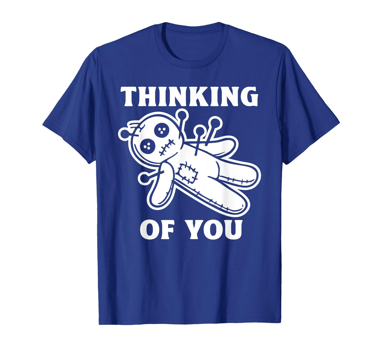 Funny Thinking of You Ghost Voodoo Doll Halloween Dark Humor T-Shirt