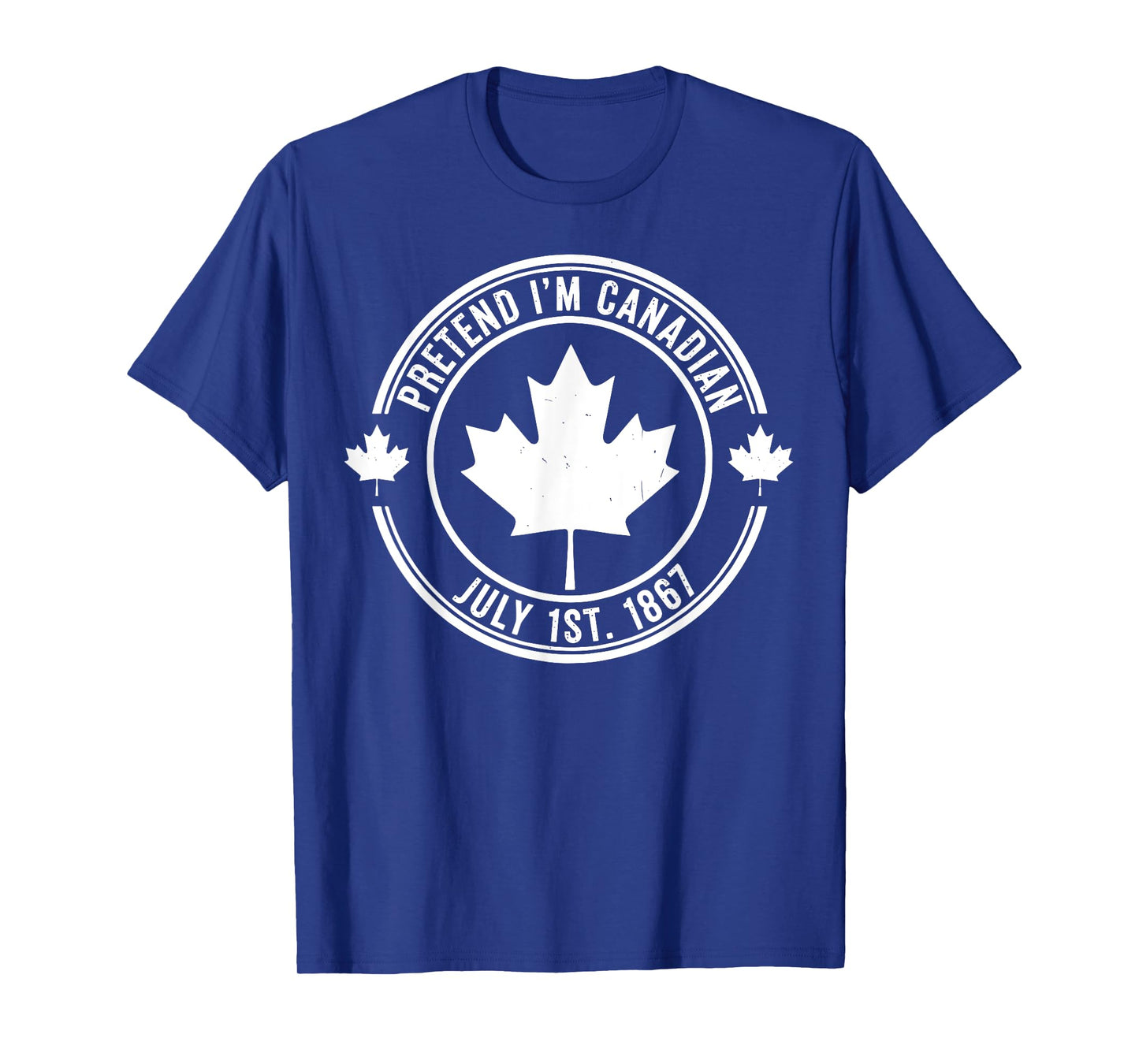 Pretend I'm Canadian Flag Funny Canada Day Costume patriotic T-Shirt