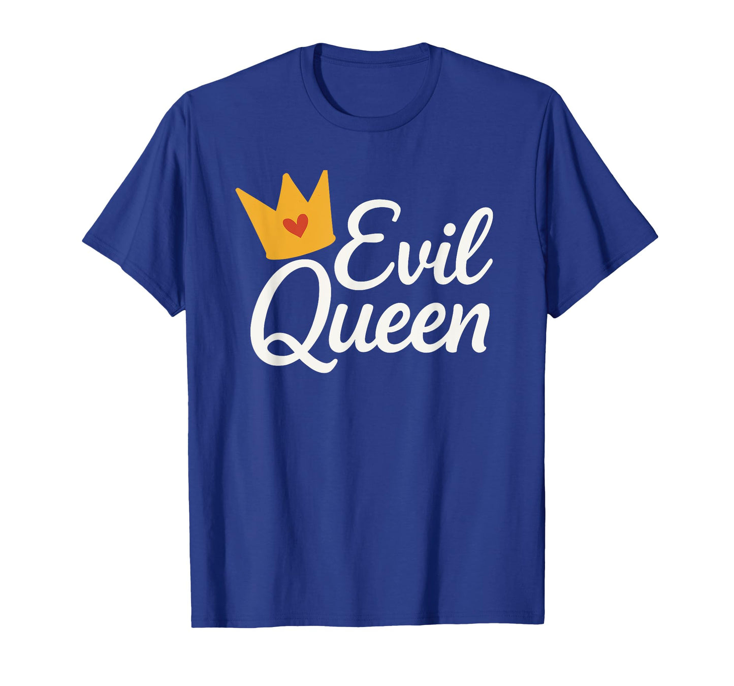 Sassy Evil Queen Crown Funny Costume T-Shirt