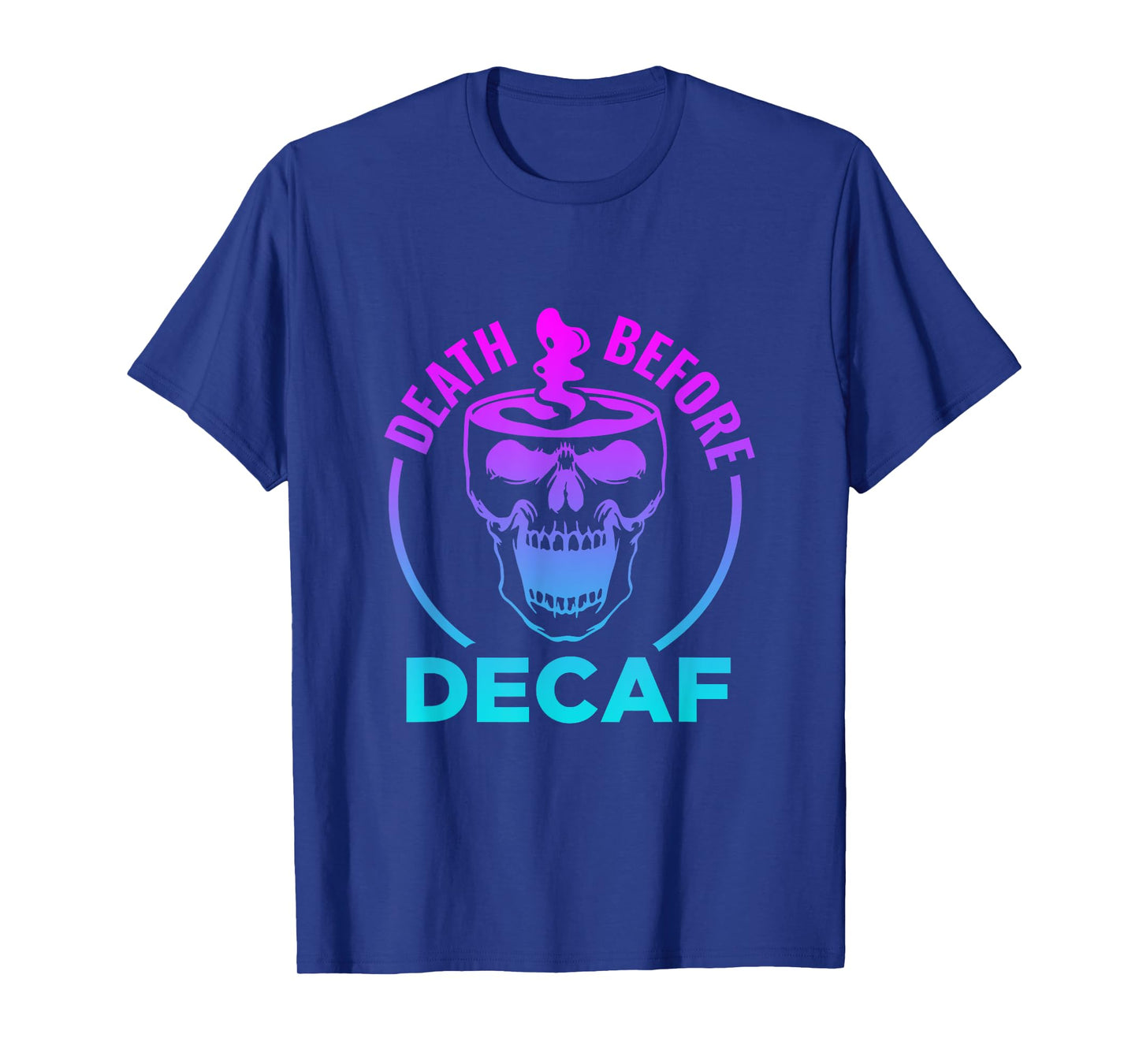 Funny Death Before Decaf Coffee Halloween Tee T-Shirt
