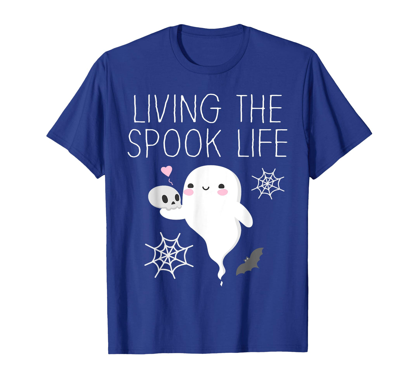 Living The Spook Life Funny Spooky Ghost Bait Design T-Shirt