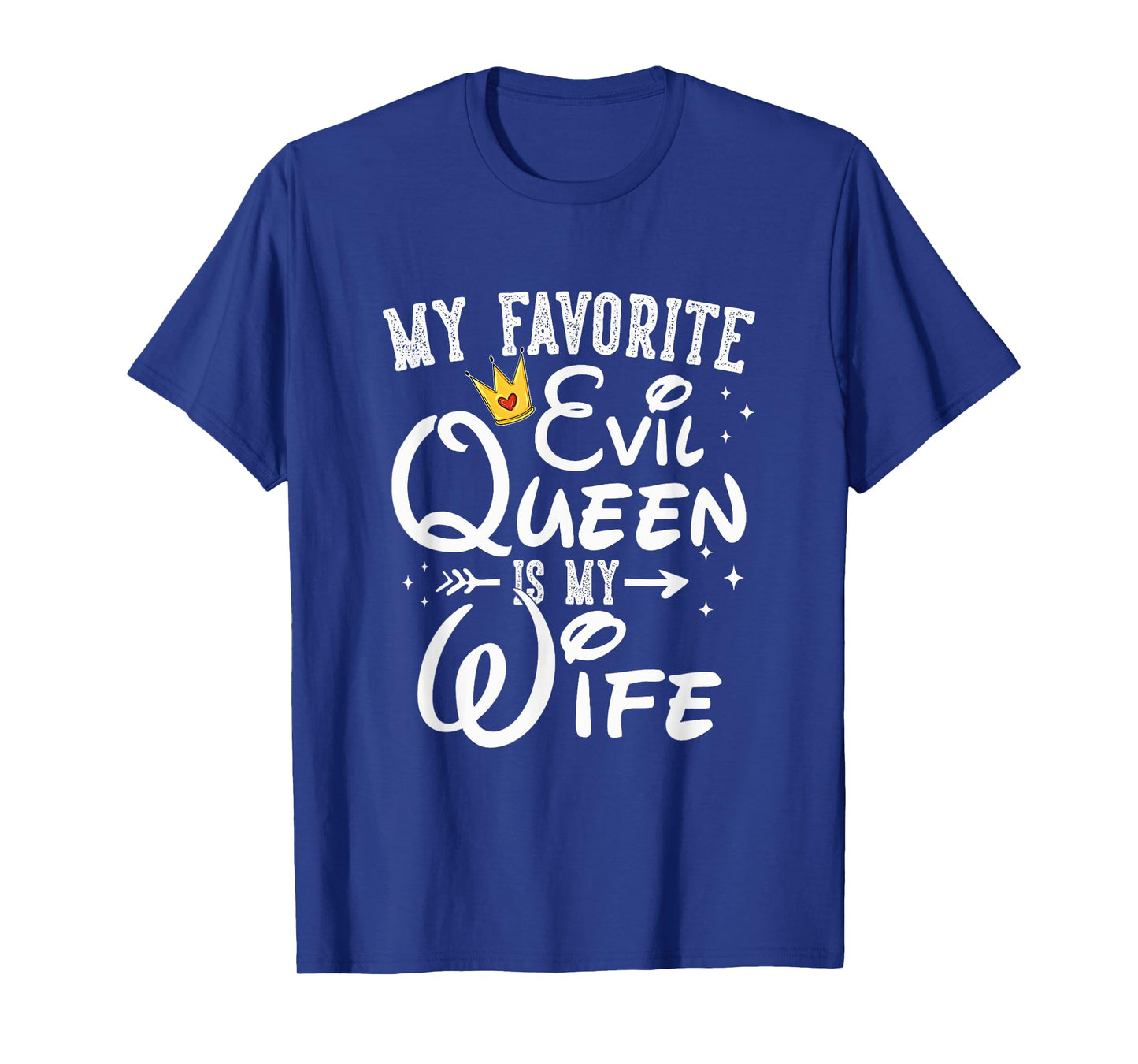My Favorite Evil Queen Is My Wife Halloween Gifts T-Shirt