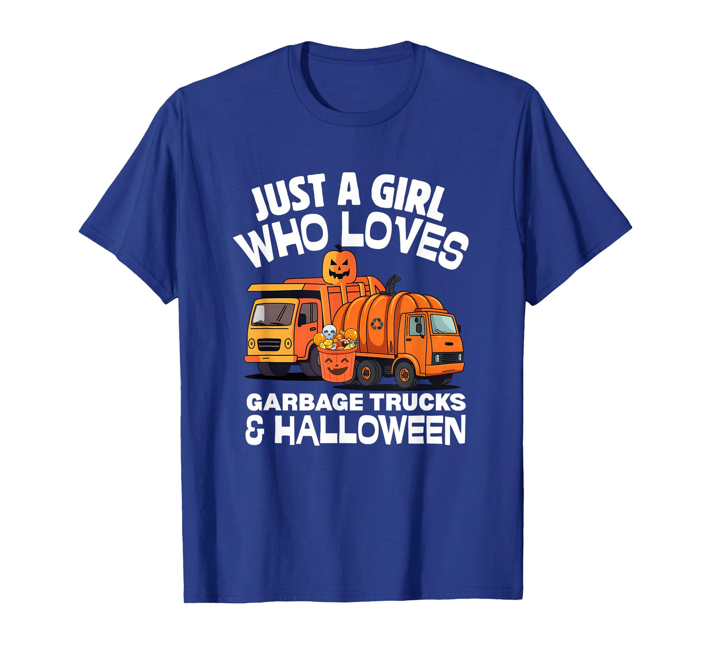 Just A Girl Who Loves Garbage Trucks and Halloween Costume T-Shirt