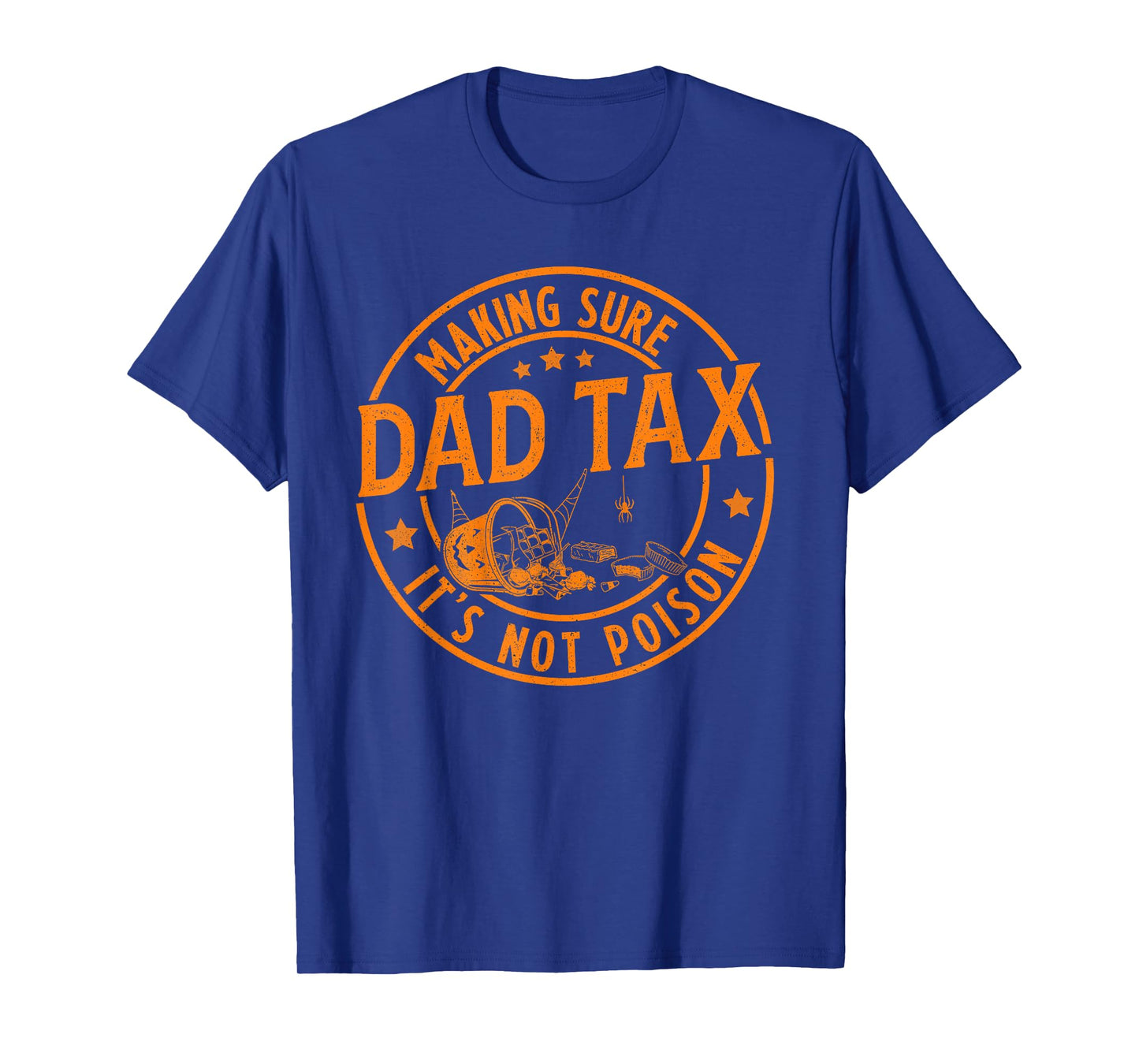 Funny Dad Tax Halloween Shirt Candy Pumpkin Dad Joke Men T-Shirt