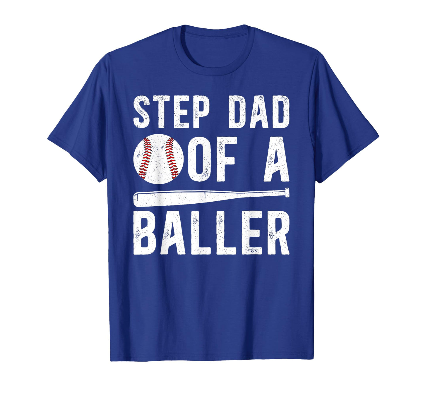 Step Dad Of A Baller Baseball Stepdad Of A Baseball Player T-Shirt