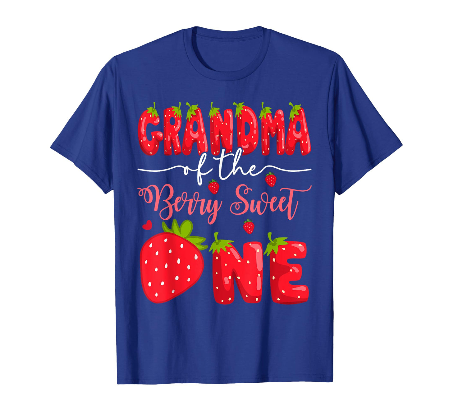 Grandma Of The Berry Sweet One 1St Birthday Strawberry T-Shirt