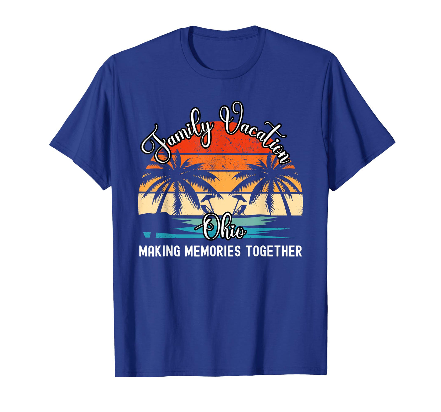 Ohio Family Vacation 2025 Making Memories Together T-Shirt
