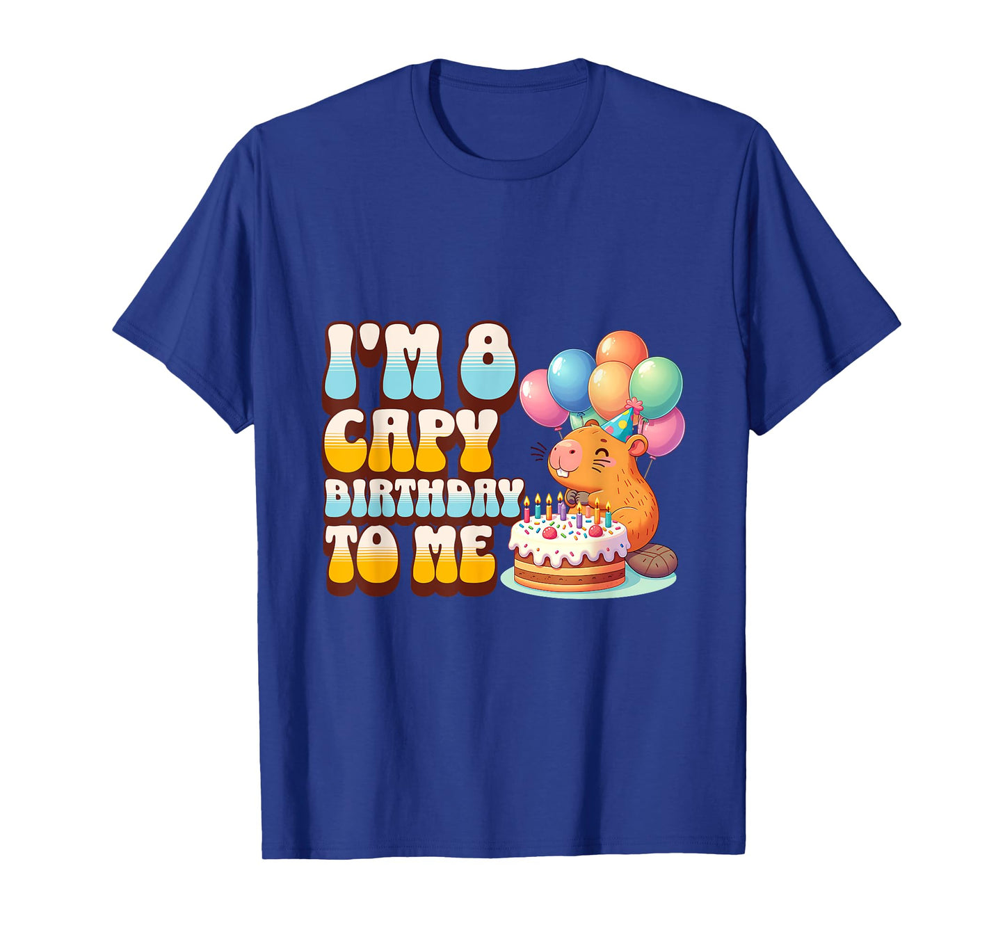 I'm 8 Capy Birthday To Me Cute 8th Capybara Bday Party Kids T-Shirt