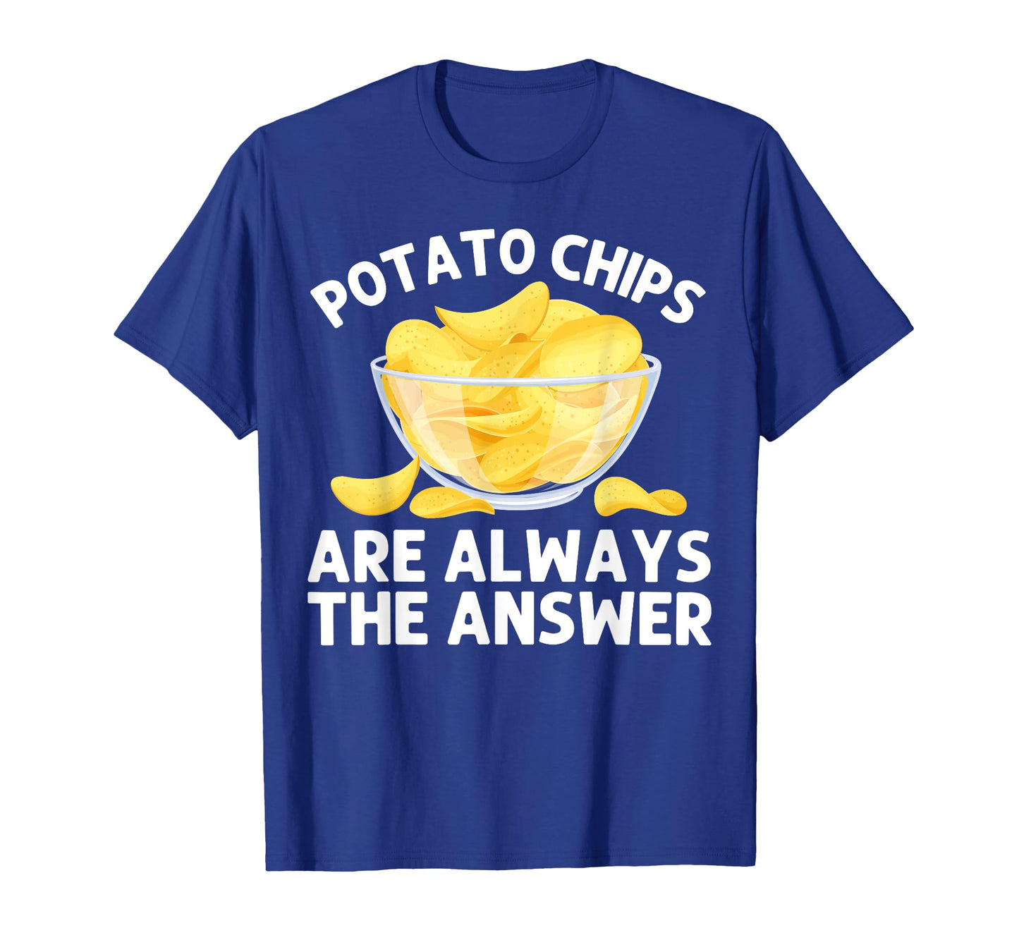 Funny Potato Chips Art For Men Women Kids Bag Of Chips Lover T-Shirt
