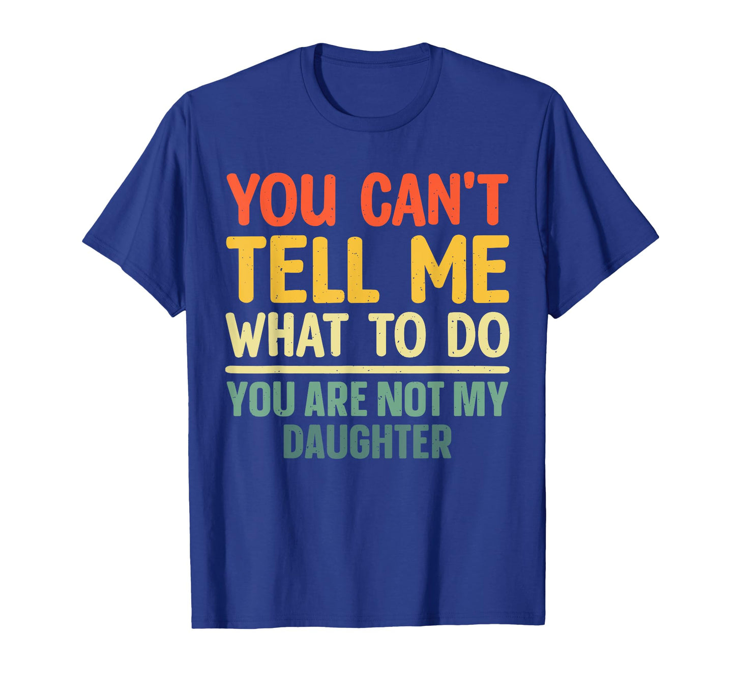 Funny Dad Design For Father Daddy Papa Men From Daughter Dad T-Shirt