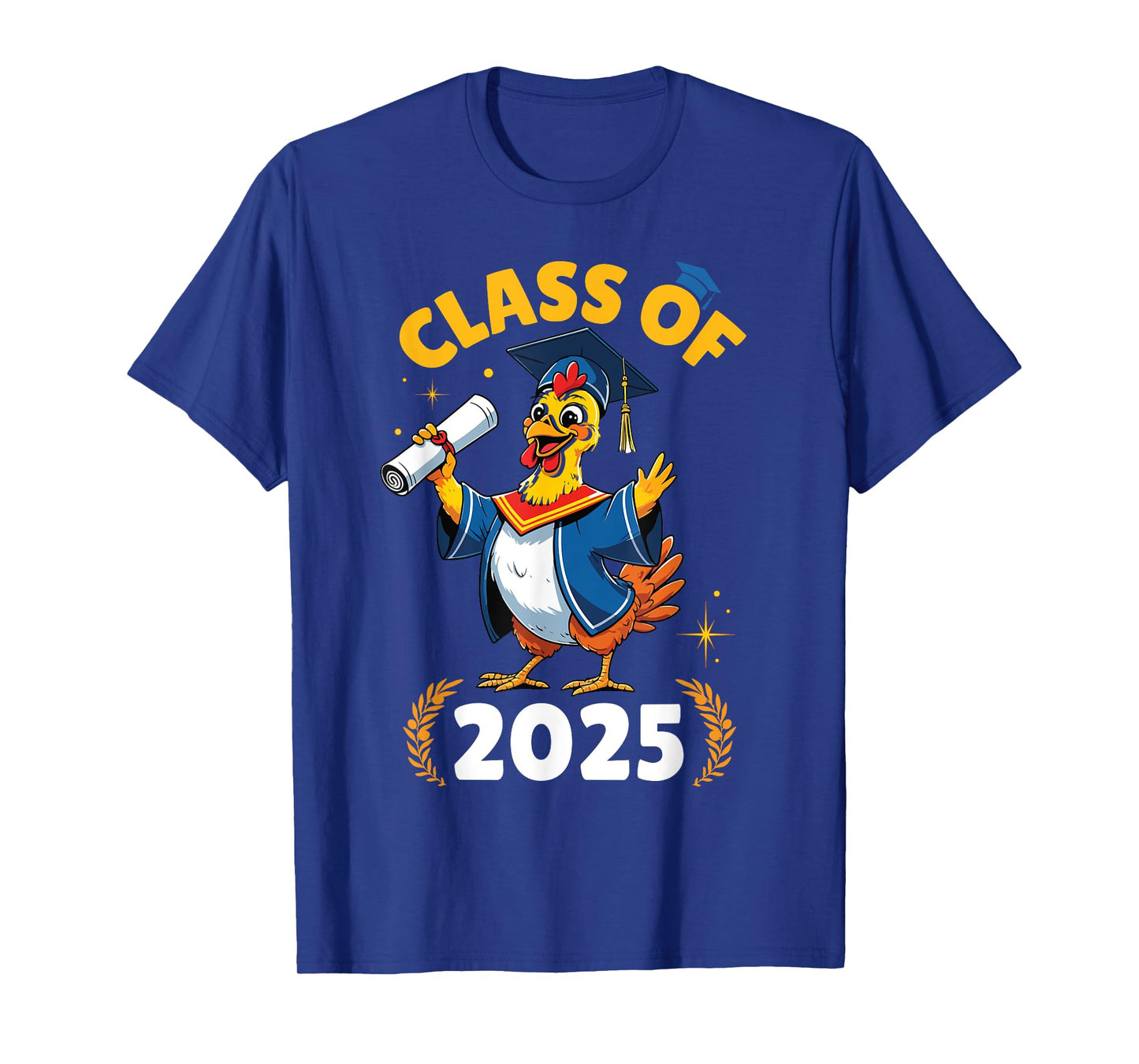 Chicken Senior Class Of 2025 Graduation Day School College T-Shirt