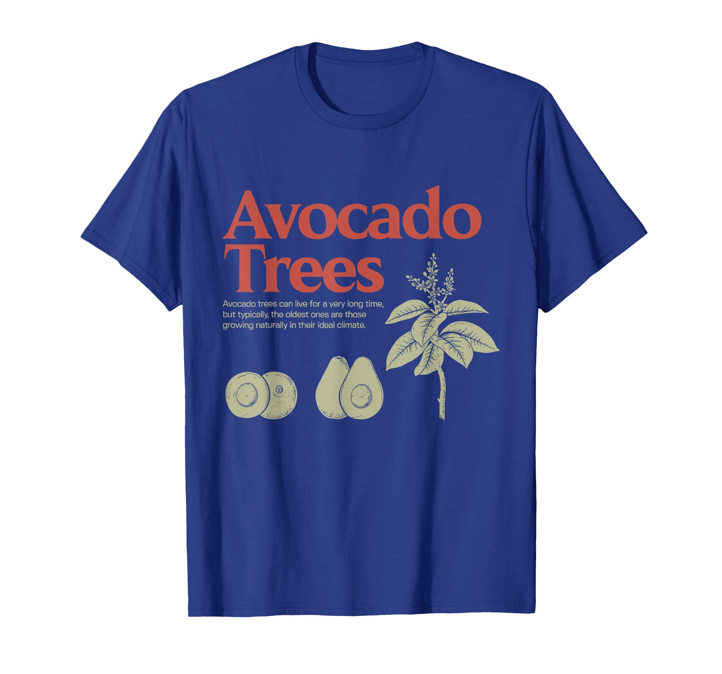 Avocado Trees Funny Definiton Apparel T-Shirt