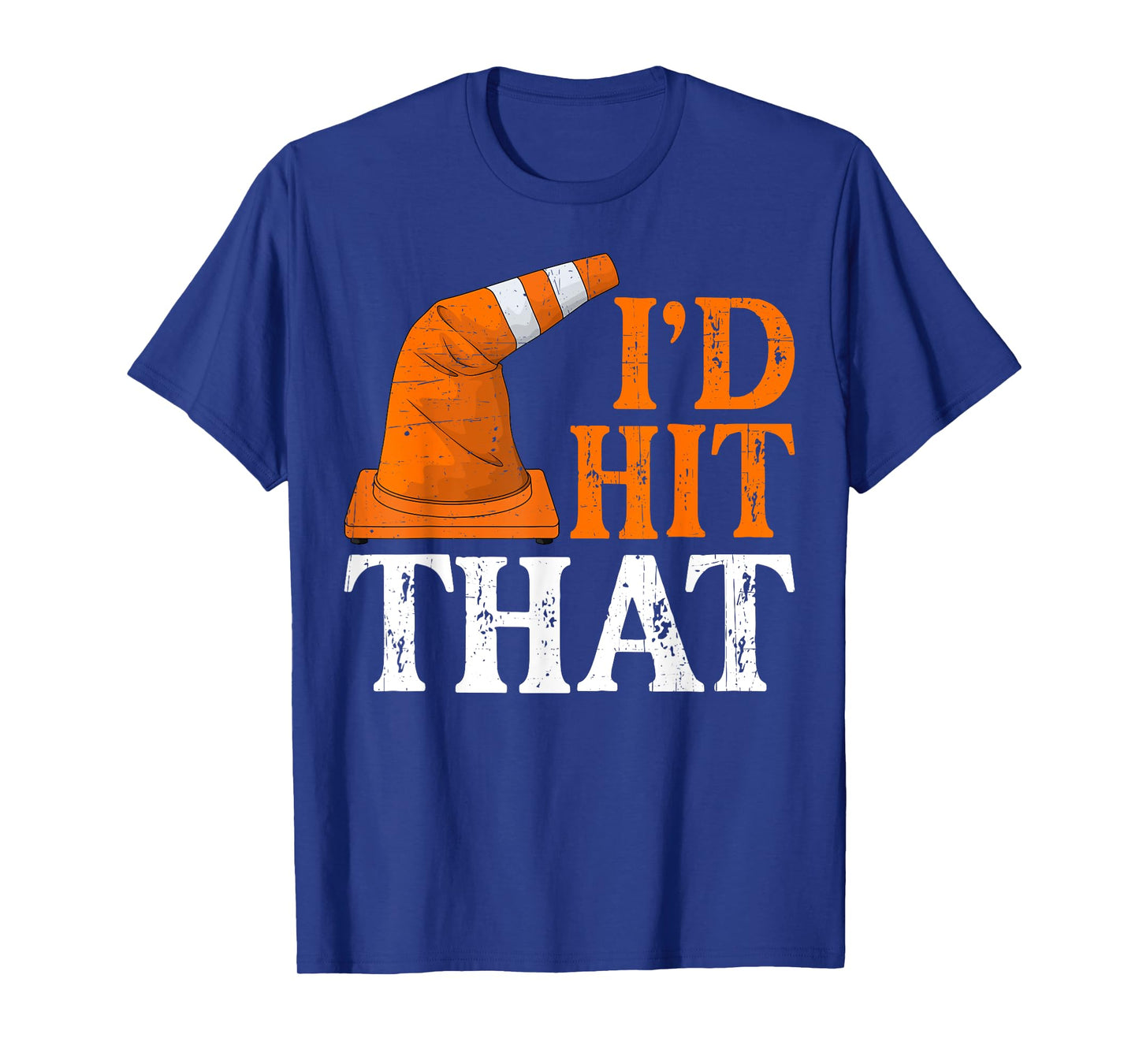 I'd Hit That Funny Halloween Costume Traffic Cone T-Shirt