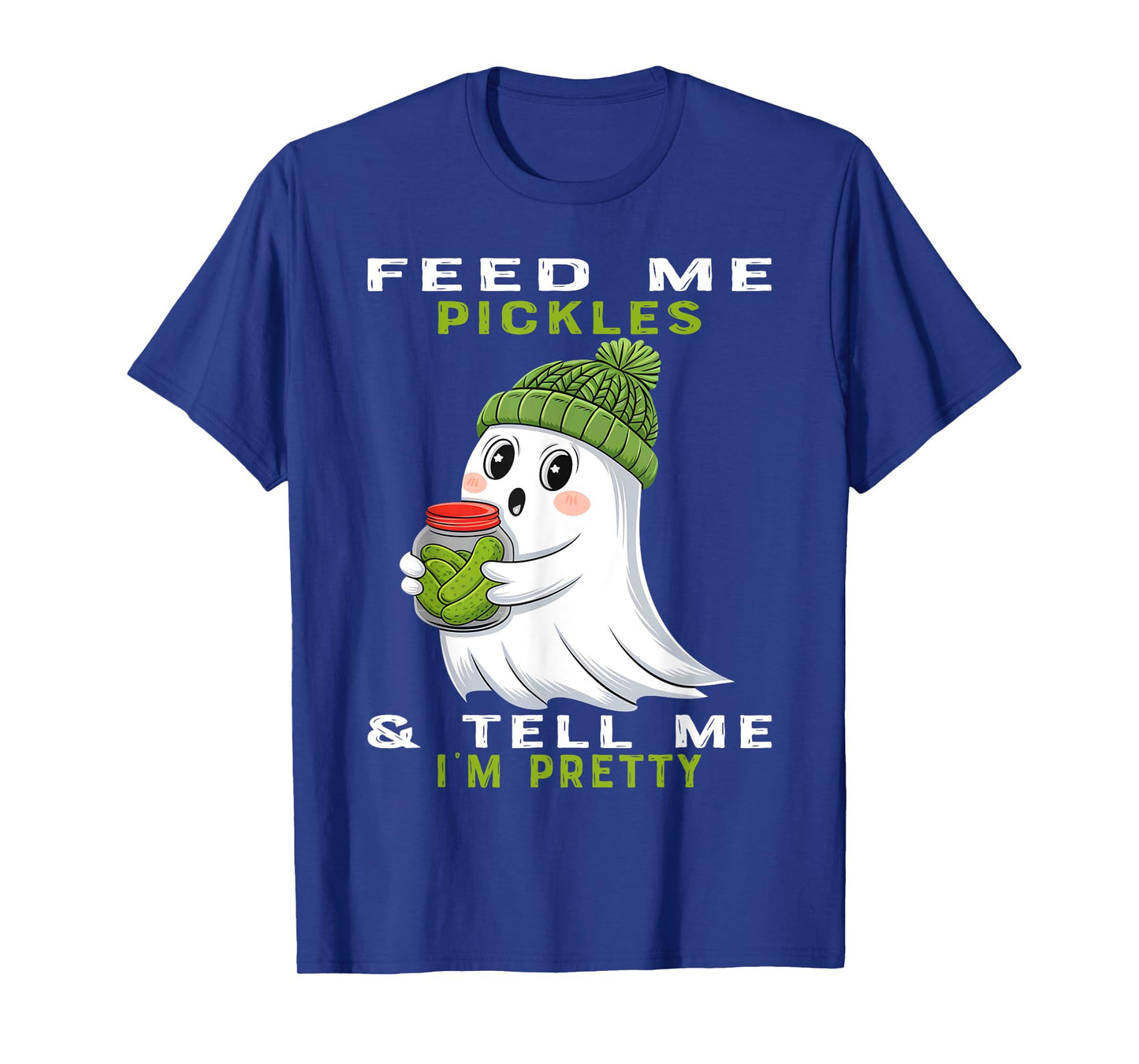 Feed Me Pickles And Tell Me I'm Pretty Halloween Pickles T-Shirt