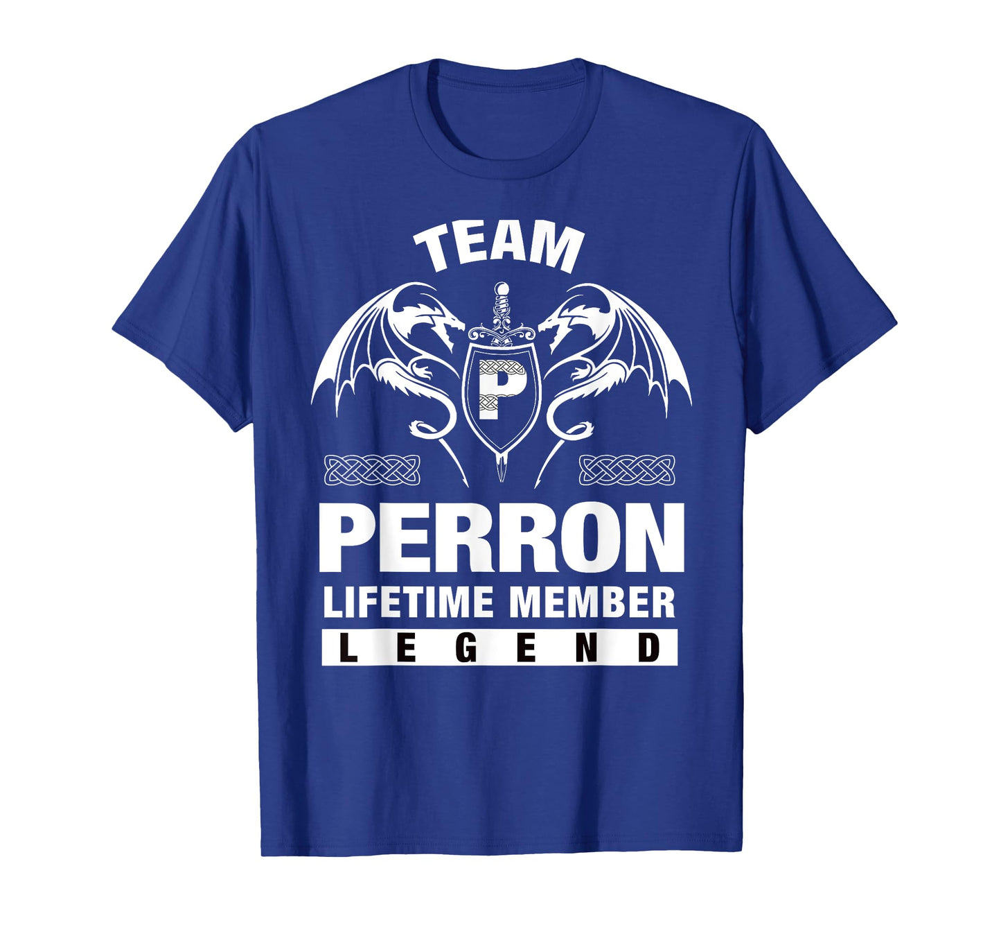 Team PERRON - Lifetime Member Gifts T-Shirt