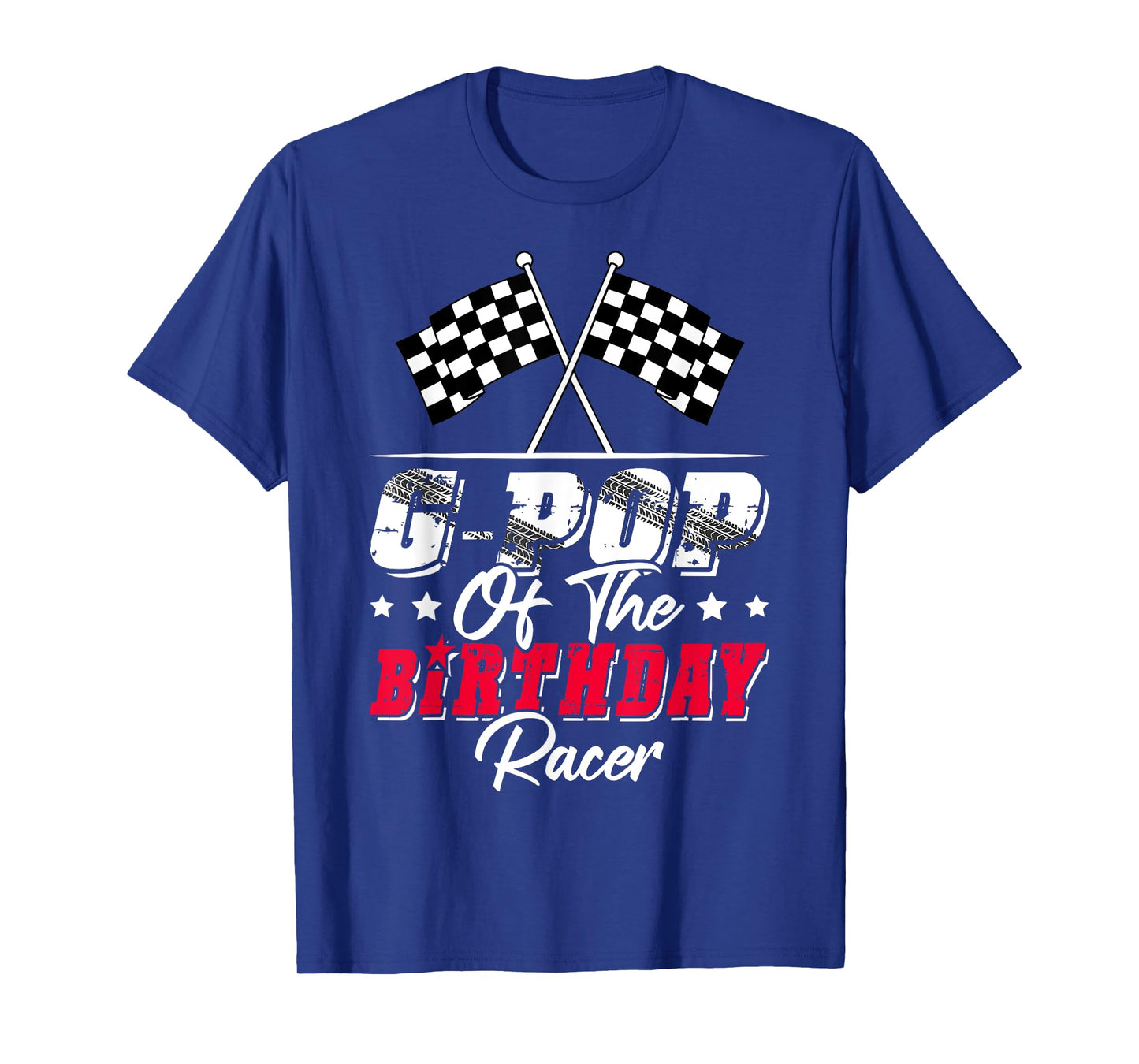 Race Car G-pop Of The Birthday Racer Racing Family T-Shirt