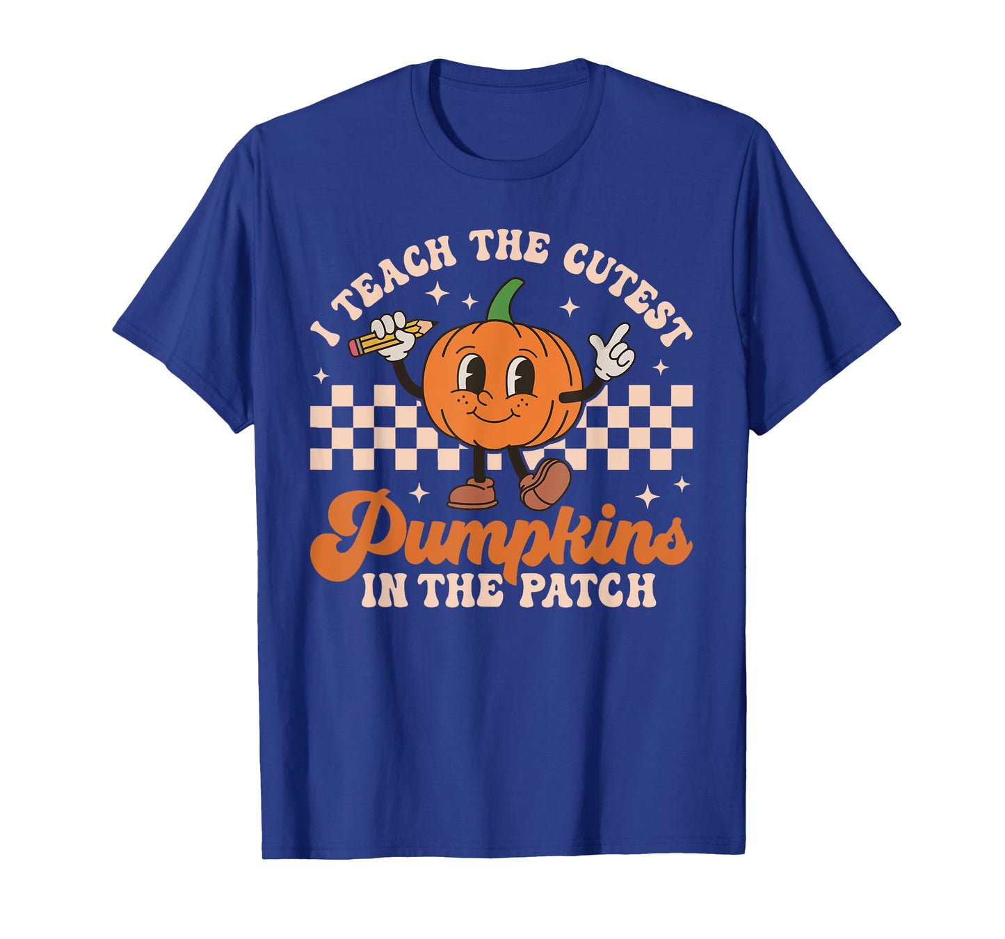 I Teach The Cutest Pumpkins In The Patch Teacher Halloween T-Shirt