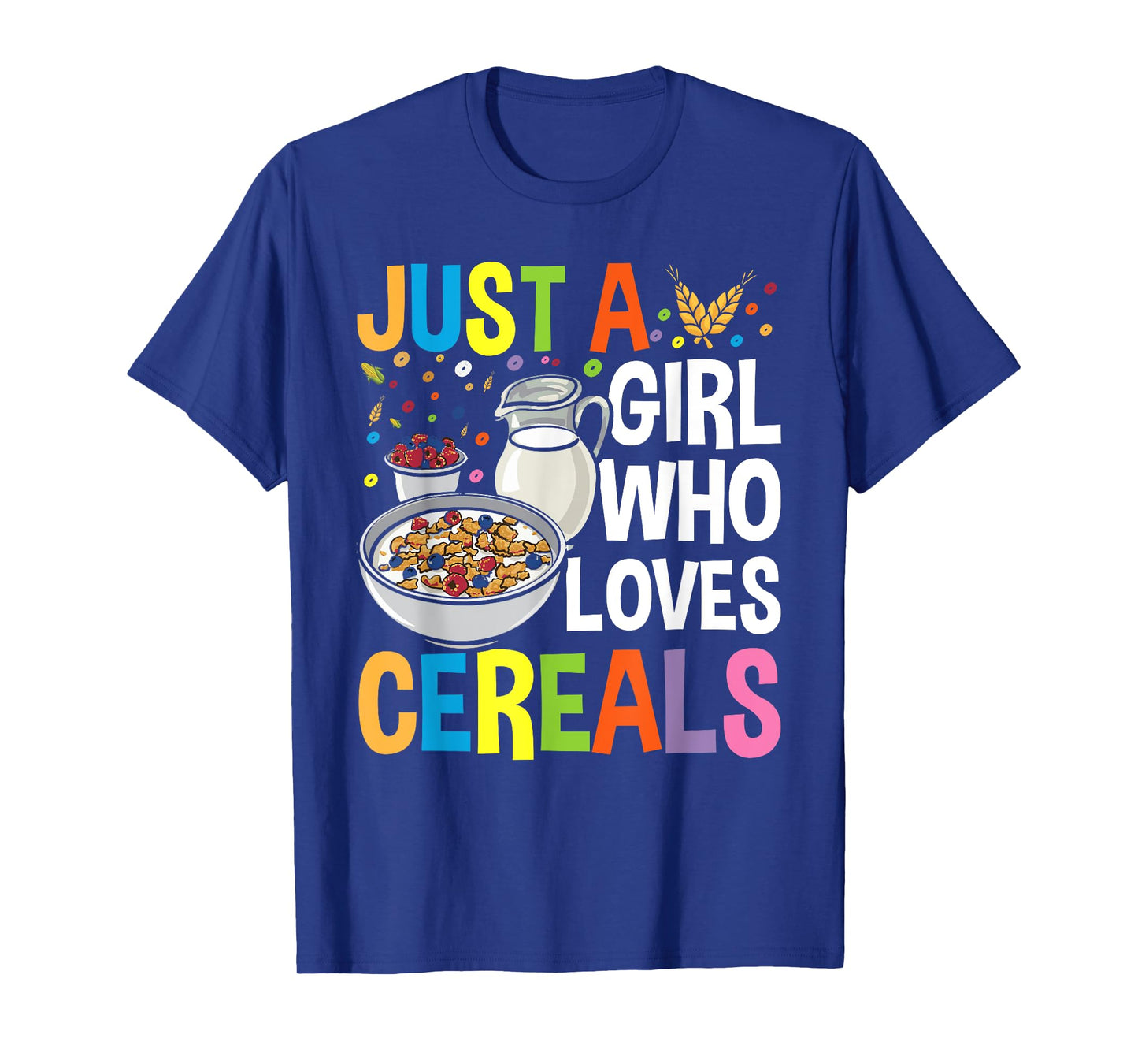 Just a Girl Who Loves Cereals Breakfast Cornflakes Cereal T-Shirt