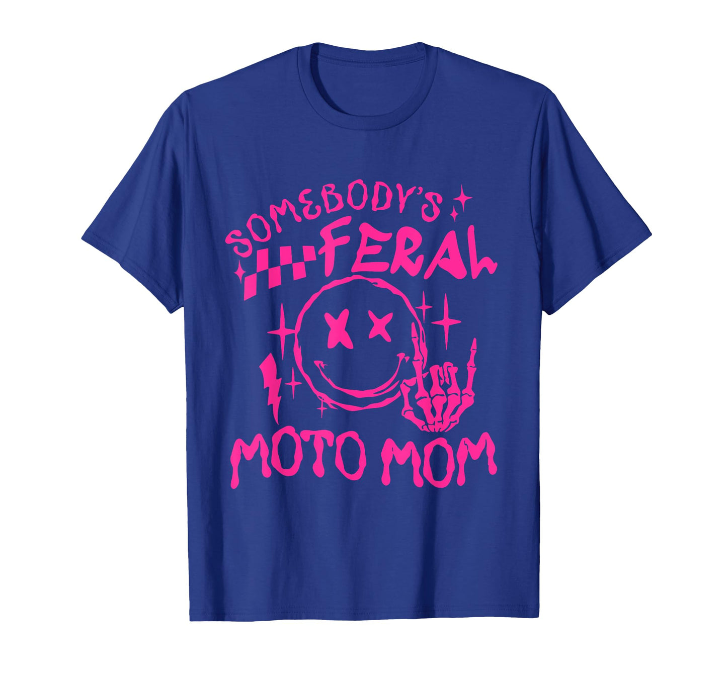 somebody's Feral moto Mom T-Shirt