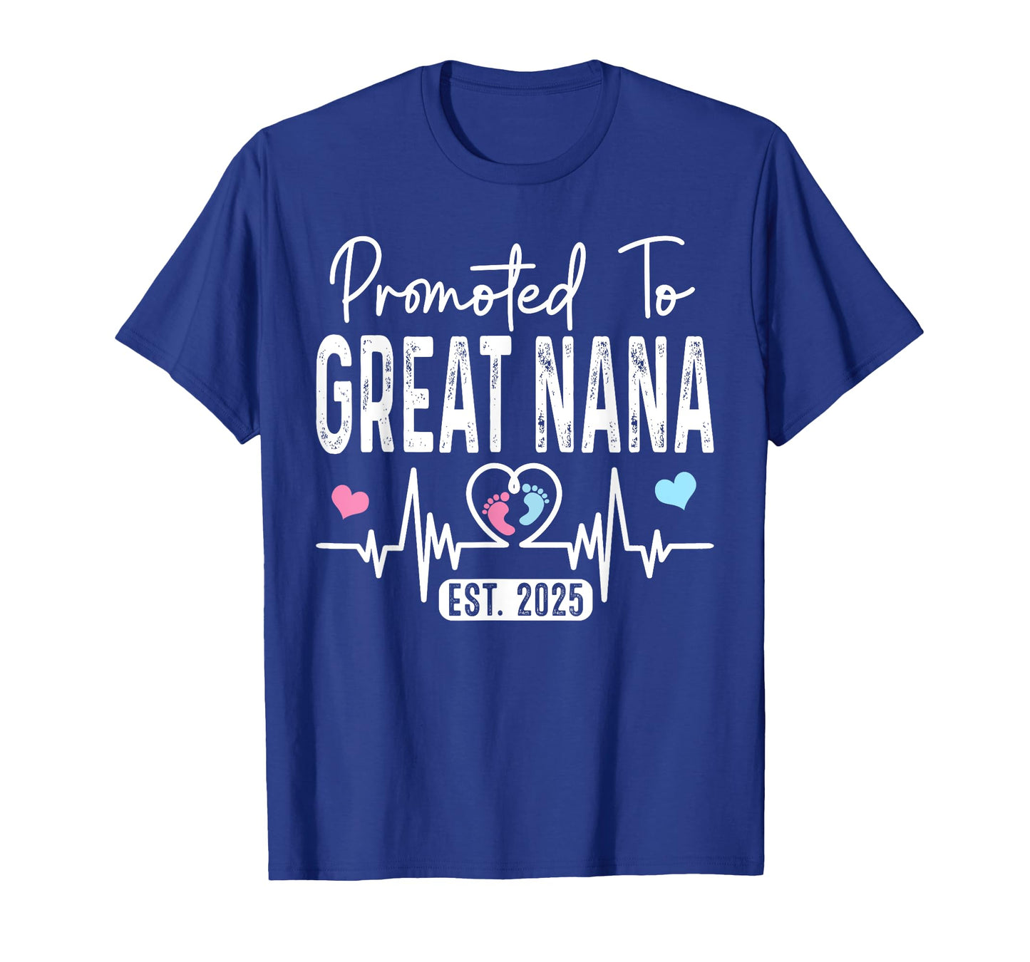 Promoted To Great Nana Est. 2025 Baby Gender Reveal Party T-Shirt