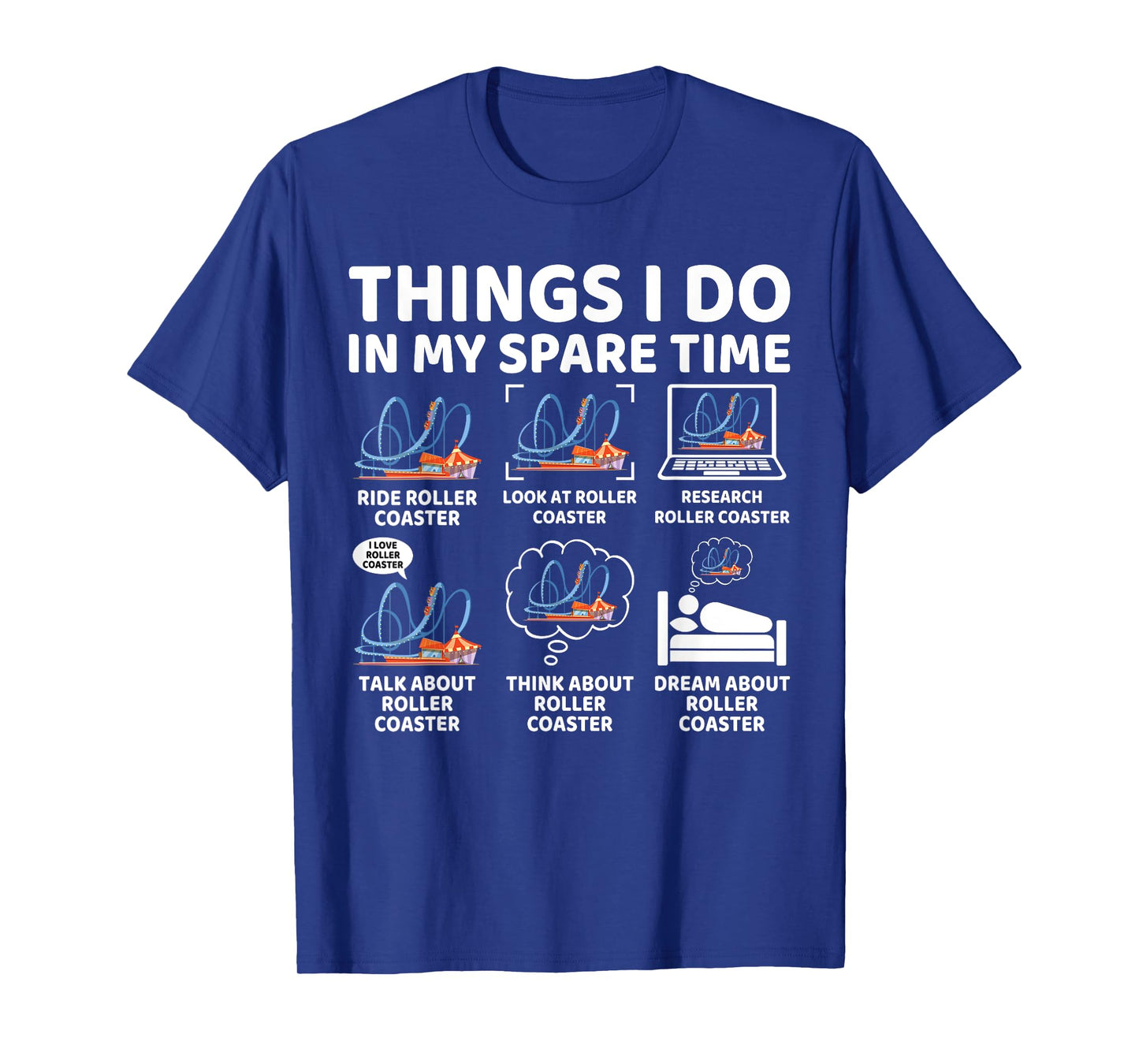 Things I Do in My Spare Time Funny Roller Coaster Lover T-Shirt