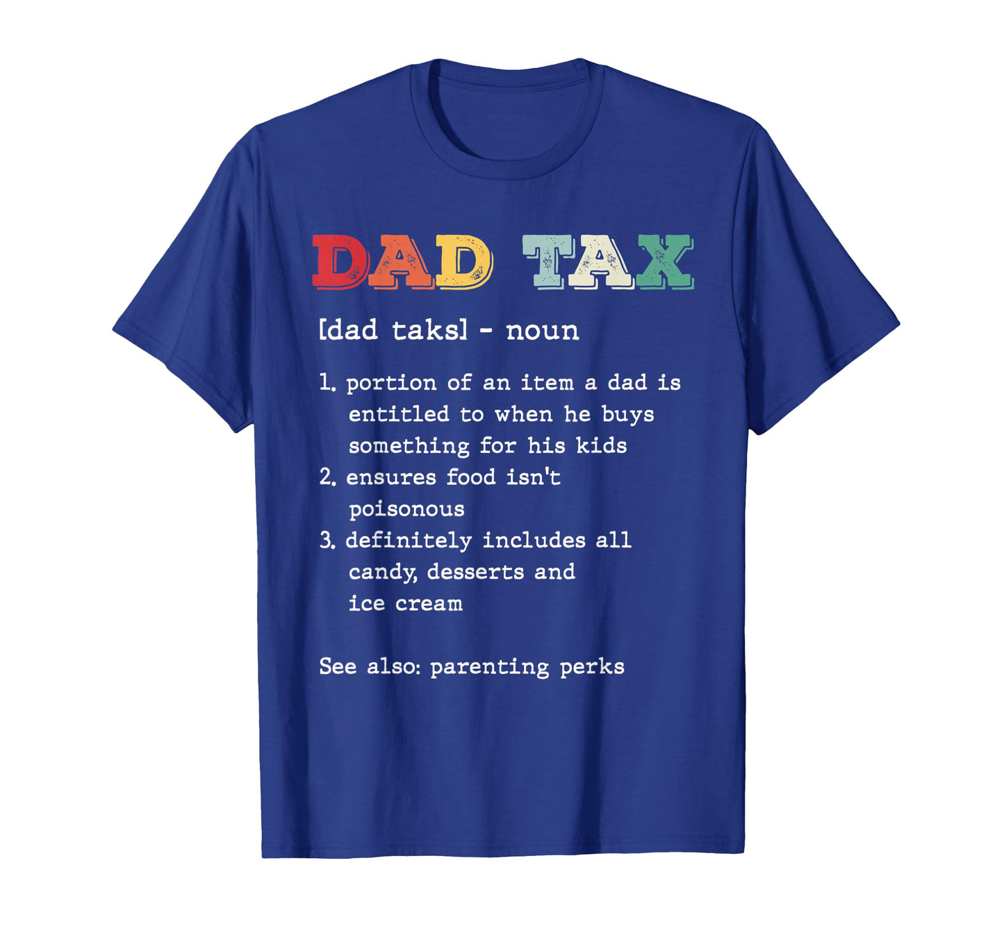 Mens Dad Tax Definition Vintage Funny Father's Day Humor Retro T-Shirt