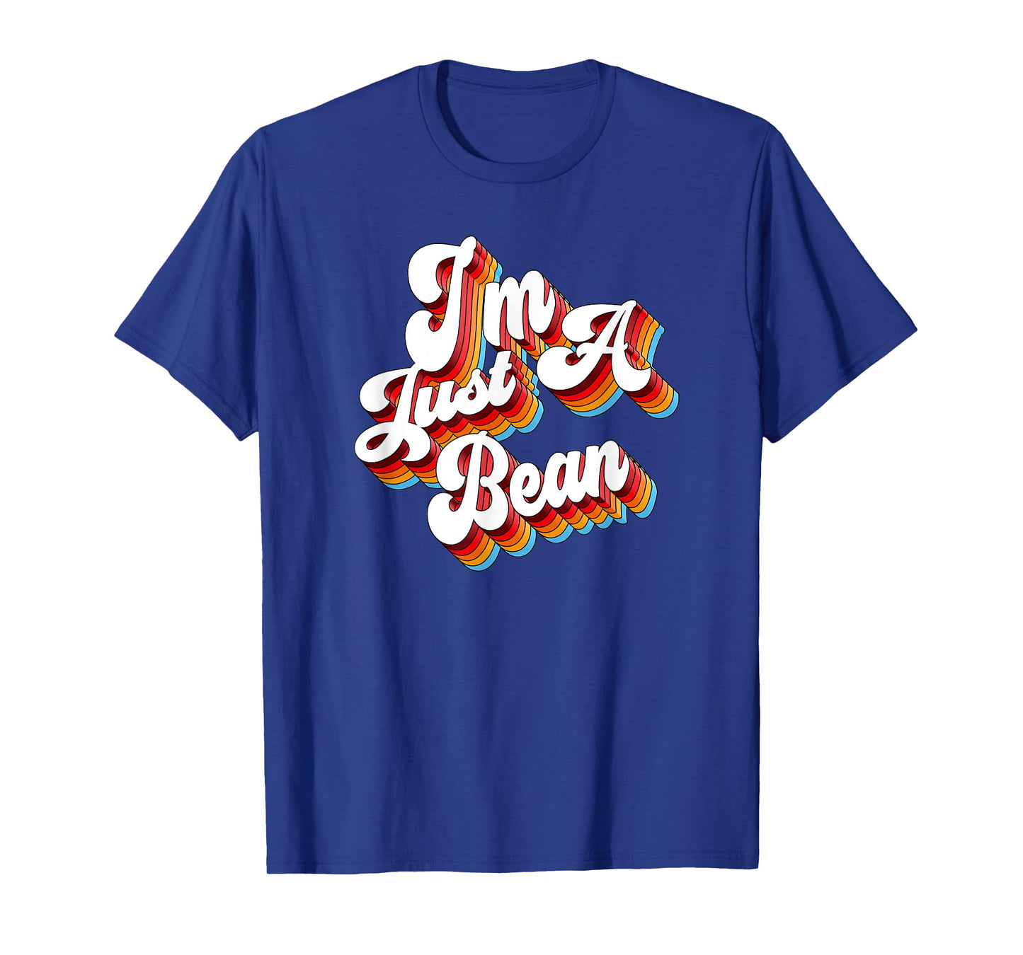 Sarcastic I'm Just A Bean Halloween Costume T-Shirt