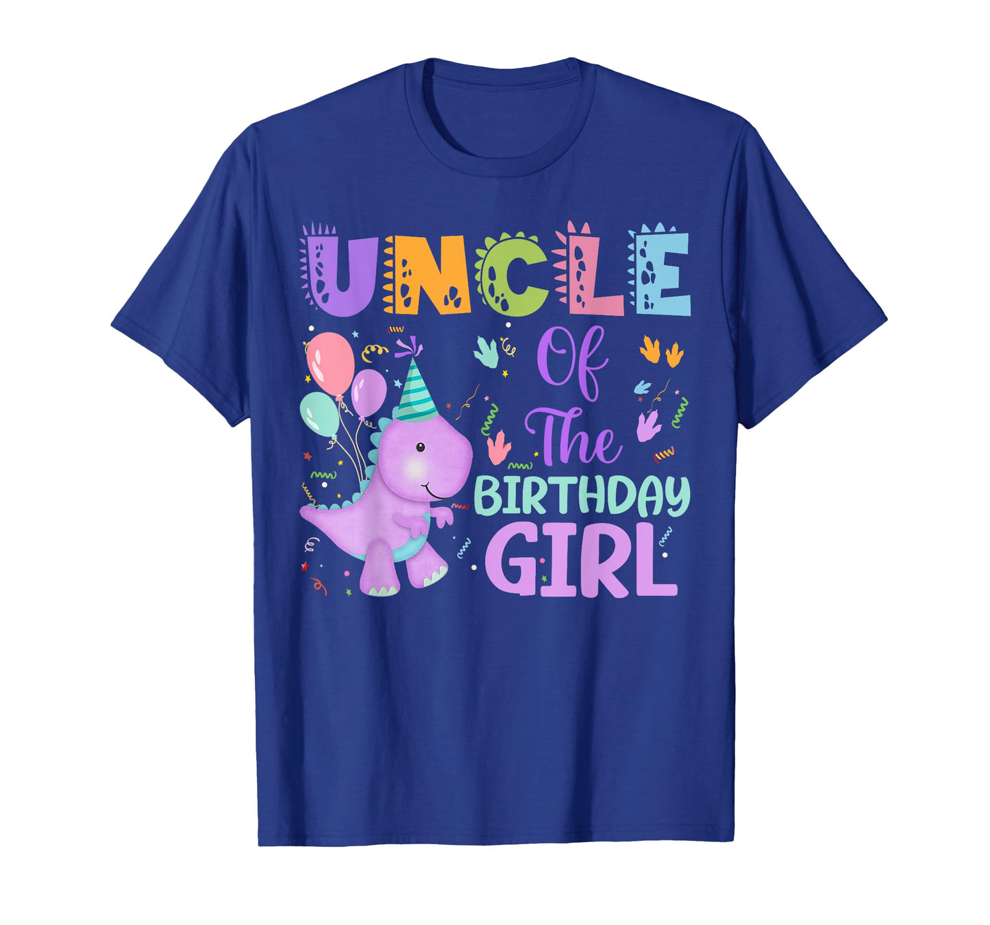 Uncle Of The Birthday Girl Dinosaur Saurus Rex Party T-Shirt