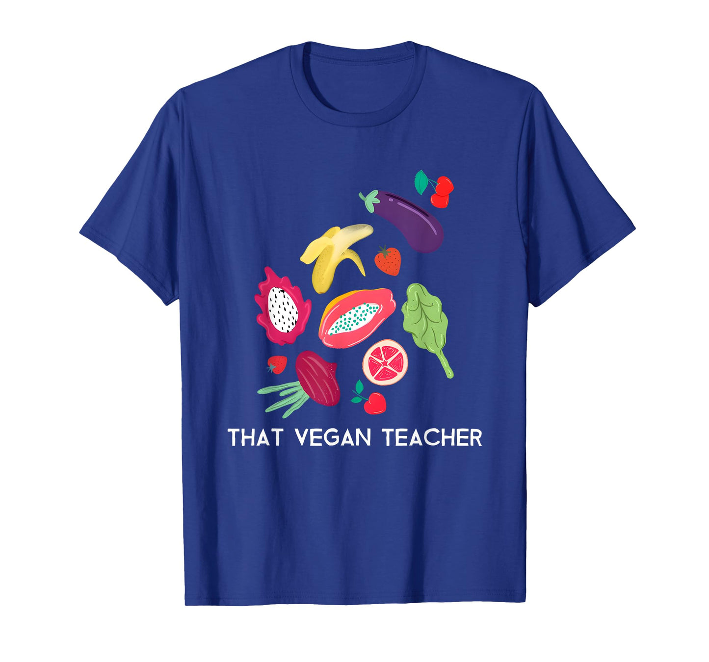 Vegan That Vegan Teacher T-Shirt